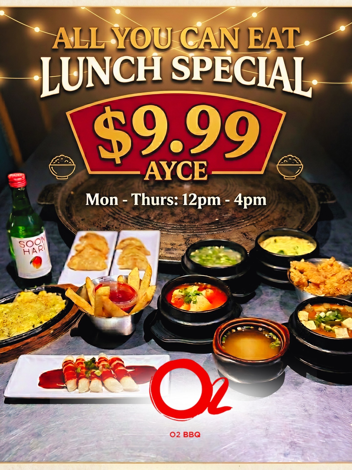 $9.99 AYCE for lunch? Yes, really. 🔥
Introducing our All You Can Eat Lunch Special at O2 KBBQ Guttenberg — the perfect midday feast without breaking the bank.
Enjoy unlimited regular sides including:
🥢 Spicy Soft Tofu Soup 🌶️
🥢 Beef & Radish Soup 🍲
🥢 Soybean Paste Soup 🍲
🥢 Miso Soup 🥣
🥢 White Rice 🍚
🥢 O2 House Salad 🥗
🥢 Steamed Egg 🍳
🥢 Spicy Fried Rice Cakes 🌶️🍡
Happy Hour deals on premium sides:
✨ Corn Cheese $5
✨ Popcorn Chicken $4
✨ Steak Fries $3
✨ Fried Gyoza $3
⏰ Mon–Thurs | 12PM–4PM
📍 7000 JFK BLVD E, M-24
Guttenberg, NJ 07093
Bring your crew. Come hungry. Leave full.
#O2KBBQ #O2KBBQGuttenberg #GuttenbergNJ #HudsonCountyEats #NorthJerseyEats #NJFoodie #NJRestaurants #EdgewaterNJ #CliffsideParkNJ #FortLeeEats #NJFoodDeals #AYCE #AllYouCanEat #LunchSpecial #CheapEatsNJ #KoreanBBQ #KBBQ #FoodieFinds #InstaFood #Foodstagram #EatLocalNJ #HappyHourNJ #FoodReels #RestaurantReels