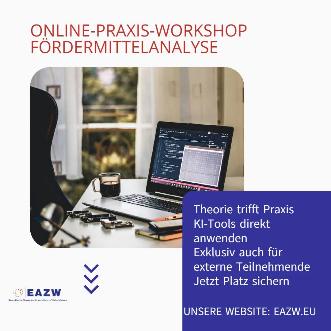 Warum dieser Workshop deine Fördermittelstrategie auf das nächste Level bringt ✨
Bevor Zeit und Ressourcen in die Detailplanung fließen, braucht es Klarheit: Lohnt sich das Vorhaben mit öffentlichen Mitteln wirklich? Genau hier setzt unser Praxis-Workshop zur Erstellung von Fördermittelanalysen an (nächste Termine: 19.04. und 29.09.)
Hier triffst du nicht auf Theorie im Konferenzanzug, sondern auf handlungsorientierte Praxis mit Substanz:
• Verbindung von Recherche, Analyse und Entscheidungsvorlage
• Arbeit mit konkreten Fallbeispielen und eigenen Projekten
• Einsatz bewährter Schemata, Checklisten und KI-gestützt
• Exklusive Teilnahme für externe Gäste an unserer hochschulzertifizierten Weiterbildung in begrenzter Zahl
Du lernst, wie aus Daten eine belastbare Fördermittelanalyse wird, die Projektverantwortlichen eine klare Richtung gibt. Verständlich, strukturiert und mit genau der Portion Praxis, die im Alltag den Unterschied macht.
Wer Fördermittel professionell einordnen will, braucht kein hübsches Theoriegebäude, sondern ein stabiles Fundament. Genau das bauen wir gemeinsam.
Jetzt Platz sichern und dabei sein. Besuche gerne unsere Website: eazw.eu
EAZW - Wissen, das wirkt 🚀
