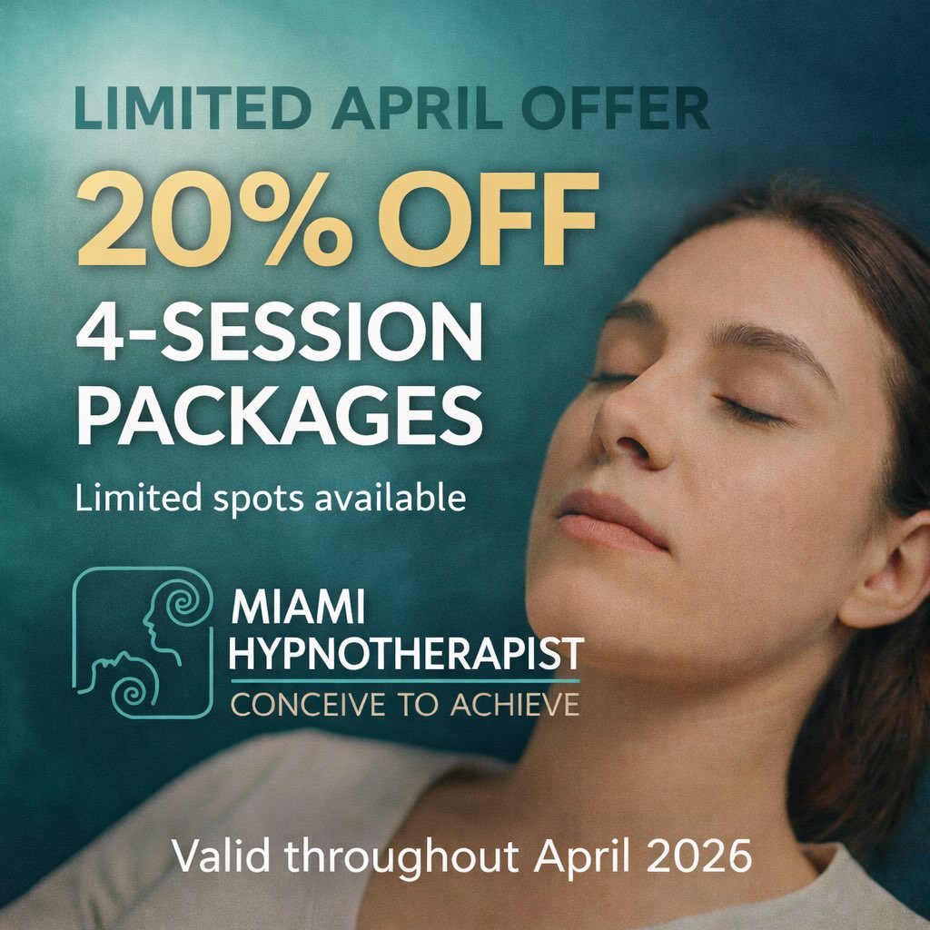 LIMITED APRIL OFFER — 20% OFF 4-SESSION PACKAGES
If you’ve been thinking about making a real change in your mindset, your habits, or your emotional balance… this is your moment to begin.
Hypnotherapy helps you work with your mind instead of against it — and real transformation happens through consistency, not just one session. That’s why this 4-session package is designed to help you go deeper, build momentum, and create lasting results.
For the entire month of April, enjoy 20% off all 4-session packages.
✔️ New clients welcome
✔️ Limited spots available
✔️ In-person (Miami) & select remote sessions
👉 Send me a message or book your session to secure your spot.
🌀 Miami Hypnotherapist
Conceive to Achieve
Limited availability. First come, first served.
#miamihypnotherapist #hypnotherapyworks #mindsettransformation #mentalclarity #miamiwellness