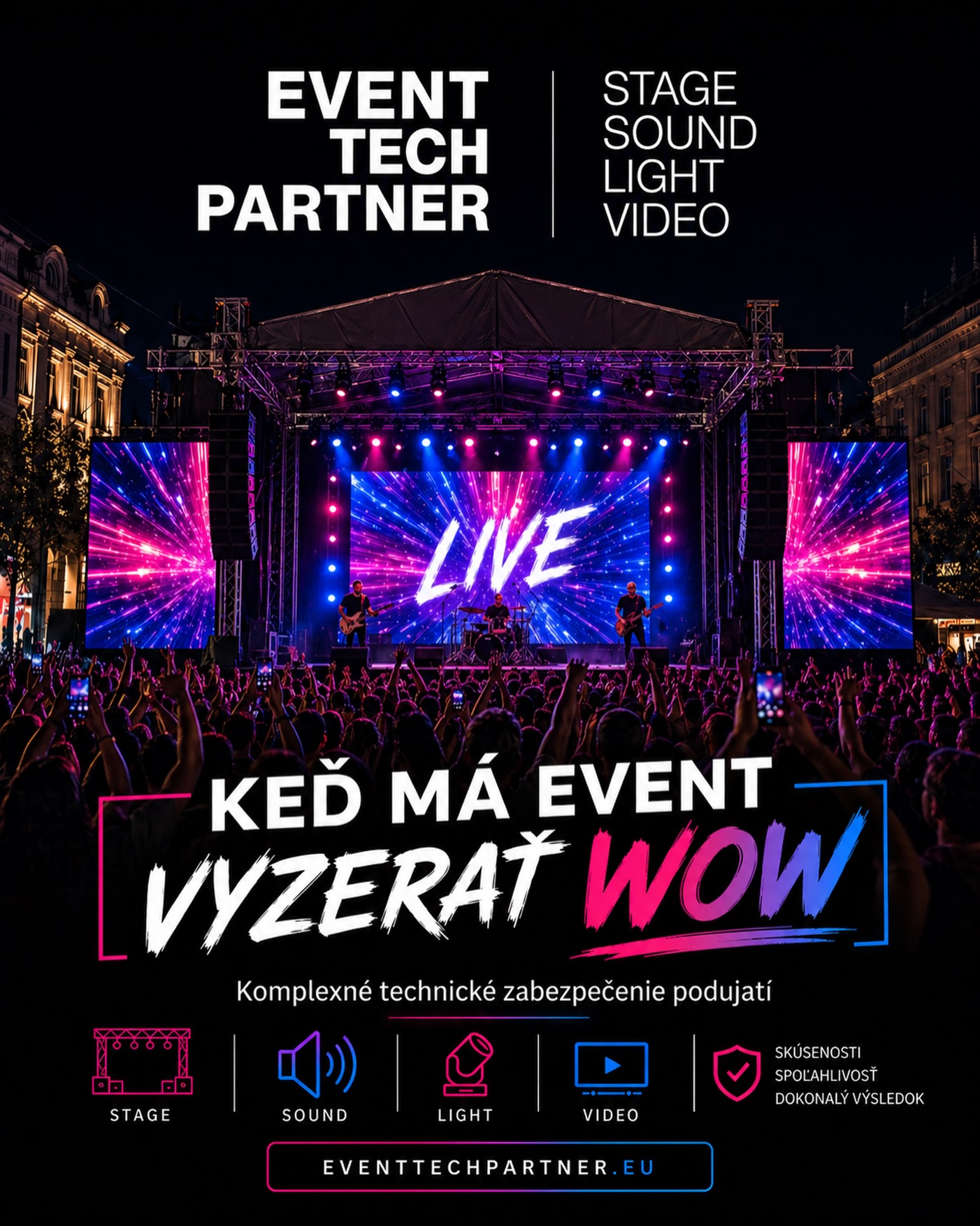 Keď má event vyzerať WOW, všetko musí fungovať ako jeden celok.
PÓDIUM • ZVUK • SVETLO • LED STENY
EVENT TECH PARTNER .EU zabezpečuje kompletnú techniku pre interiérové aj exteriérové podujatia - od pódia, zvuku a svetiel až po LED obrazovky, video réžiu a technickú koordináciu.
Profesionálny výsledok začína dobrým technickým partnerom.
🌐 eventtechpartner.eu
#eventtechpartner #eventtechpartnereu #eventproduction #stage #sound light video ledscreen technickezabezpecenie podujatia festival koncert eventslovakia slovakiaevents
