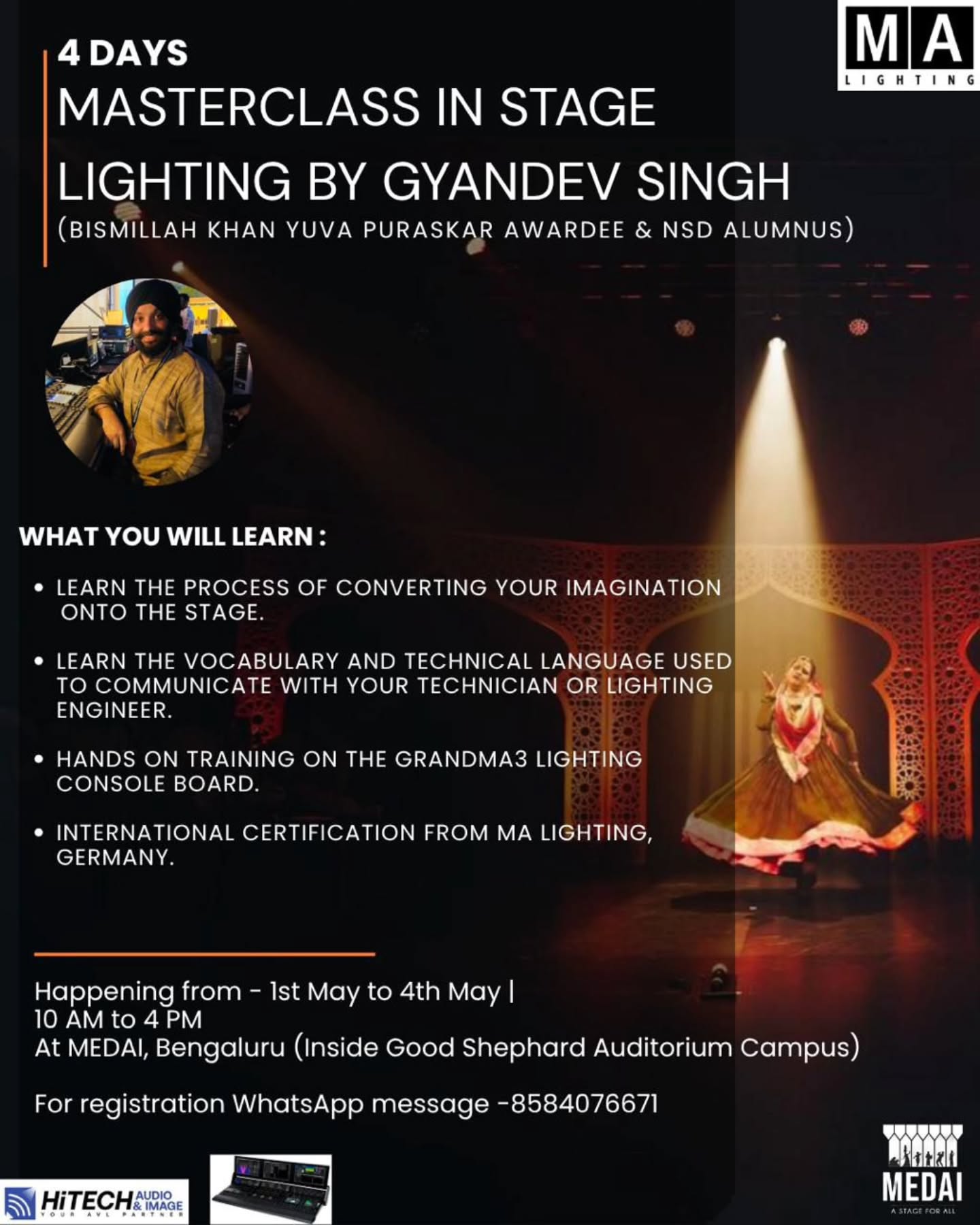 A 4-day master class on stage lighting with Gyandev Singh! Happening May 1st-4th, 10 AM-4 PM at MEDAI, Bengaluru. Don't miss out! WhatsApp to register! #StageLighting