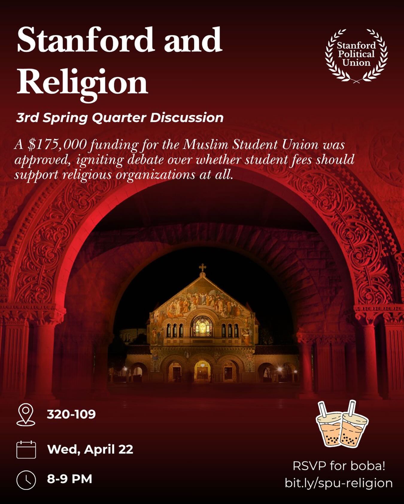 Join SPU Wednesday 4/22 at 8pm in 320-109 to discuss religion on Stanford campus.
RSVP for boba bit.ly/spu-religion