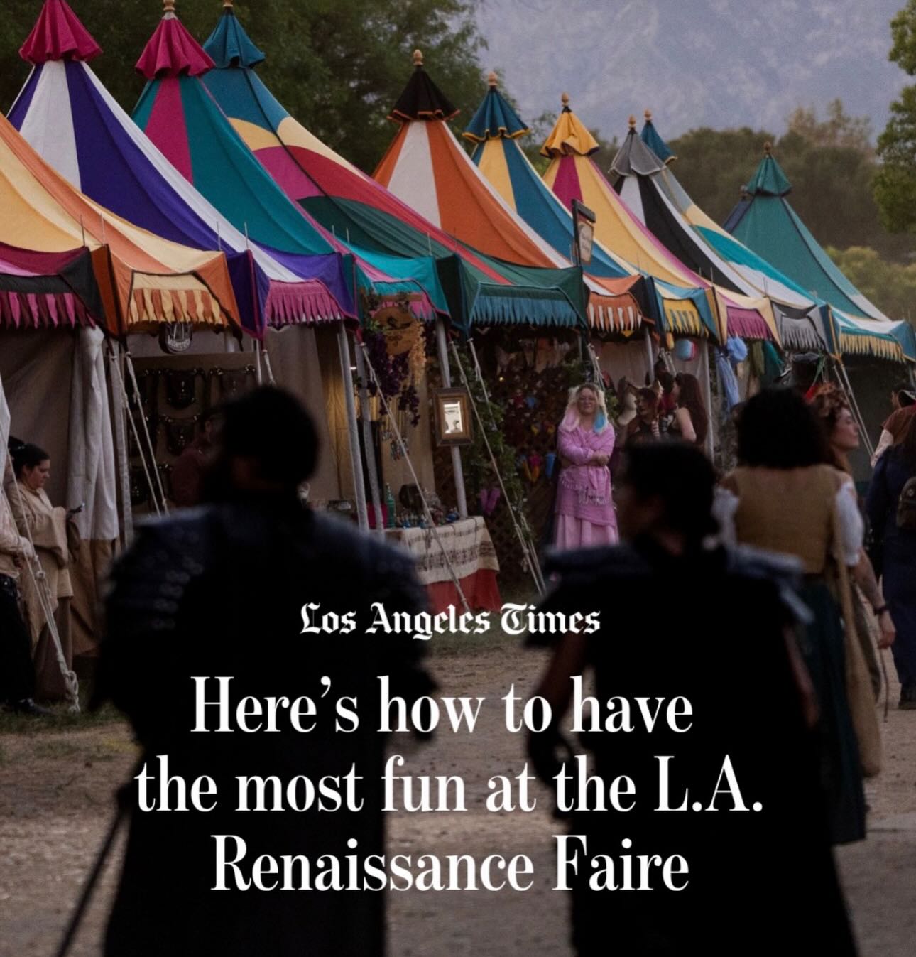 Glad to be included in the LA Times coverage of the Renaissance Faire