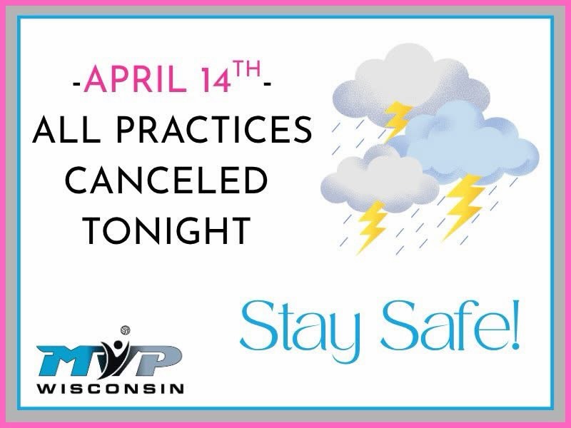 Due to the threat of severe weather, all practices are canceled for tonight!