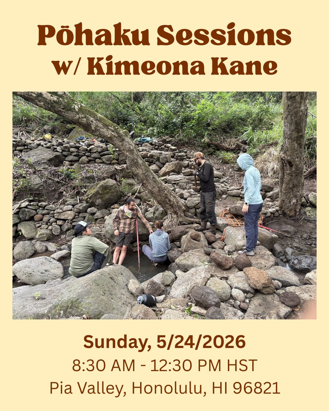 You're invited to Pōhaku Sessions with Kumu Kimeona Kane! This is a special opportunity to learn Uhau Humu Pōhaku from Kumu Kimeona alongside his haumāna. Learn to weave rock walls and more.
May 24, 2026, 8:30 AM – 12:30 PM HST
Pia Valley, Honolulu, HI 96821, USA
Details + RSVP: https://wix.to/koxXr9m
#volunteerhawaii #communityevent #getinvolved #pohakusesh #rsvpnow