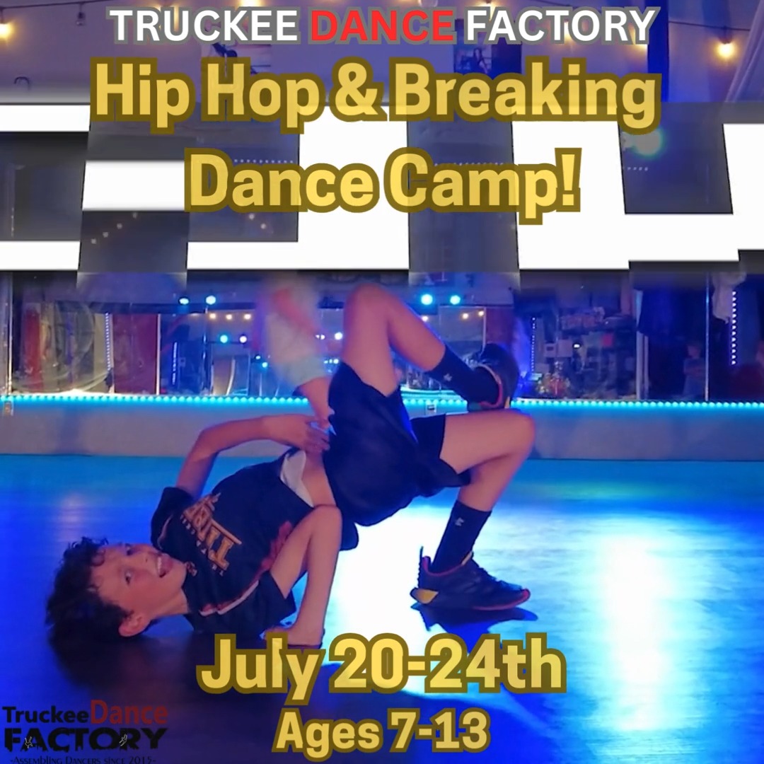 Summer Hip Hop & Breaking Camp will be here soon! Only a few spots left so grab yours before its sold out! www.truckeedancefactory.com