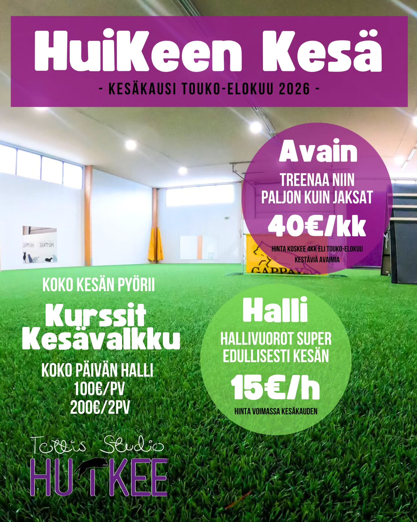 🌸 HUIKEEN KESÄ 2026 🌸
KESÄKAUSI ON TÄÄLLÄ! 🤩
Pääset nyt varaamaan hallin VAIN 15€/h hintaan 31.8.2026 saakka. Varaus tapahtuu näppärästi sähköisen ajanvarauskalenterimme kautta! Hallille myös tarjolla omatoimitreeniin AVAIMIA koko kausi 40€/kk eli touko-elokuu avaimet. Huikeen avaimelliset saa varata hallia 1h/pv omiin treeneihin - lisäksi saa treenata niin paljon kuin jaksaa.
🦋 Halli on avoin jokaiselle koiraharrastajalle 24/7 - tule siis joko kaverin kanssa, kasvattiporukalla tai vaikkapa kaksin koirasi kanssa treenaamaan huippuolosuhteisiin. Halli soveltuu erinomaisesti myös keppari harrastajille treeneihin! 🤩
🦋 Hallista löytyy tarvikkeet lähes lajiin kuin lajiin ja HuiKeella on aina hyvä sää ja turvallinen alusta treenata! 😍 Hallin lämpötilasta kesähelteillä ja sateilla huolehtii ilmalämpöpumppu, joten ei tarvitse hikoilla eikä palella.
VARAA HALLI TÄÄLTÄ
🟣 Hallin varauskalenteriin pääset suoraan tästä:
https://slotti.fi/booking/tottisstudiohuikeeoy/
🟣 Tai kotisivujemme kautta:
https://www.tottisstudiohuikee.fi/
SIJAINTI
🦋 HuiKee sijaitsee Kuopion Kelloniemessä, osoitteessa Telkkistentie 6, 70460 Kuopio.
Samassa toimii myös HuiKee Koiratarvikkeen harrastustarvike myymälä, joka on aina avoinna hallinkäyttäjille itsepalveluna. Täältä löydät namit, lelut ja muut treenivälineet!
📍 Kesäajan myös koko päivän varaukset edullisesti vain 100€/pv tai 200€/2pv (8h/pv). Hinnat voimassa arkena sekä viikonloppuisin.
👉 Kalenterin kautta onnistuu 30min-4h varaukset. Kaikki pidemmät varaukset varataan sähköpostitse: tottisstudiohuikee@gmail.com
🟣 Hallivarauksen teet erittäin näppärästi sähköisestä ajanvarauskalenteristamme. Kalenterista näet vapaat ajat 14vrk päähän.
Kun olet maksanut sähköisesti vuoron - saat sähköpostitse varausvahvistuksen yhteydessä koodin halliin, jolla pääset omalle vuorollesi!
🟣 Vuorot alkaa vasta tasalta ja hallista poistutaan niin, että seuraava pääsee aloittamaan vuoronsa ajallaan. Annathan kaikille treenirauhan ja kunnioitat myös muiden vuoroja sekä hallin omaisuutta sekä siivoat jälkesi, kiitos! 😊😇
Lämpimästi tervetuloa meille treenaamaan sekä tukemaan toimintaamme myös kesän! 🌸❤️
#tottisstudiohuikee