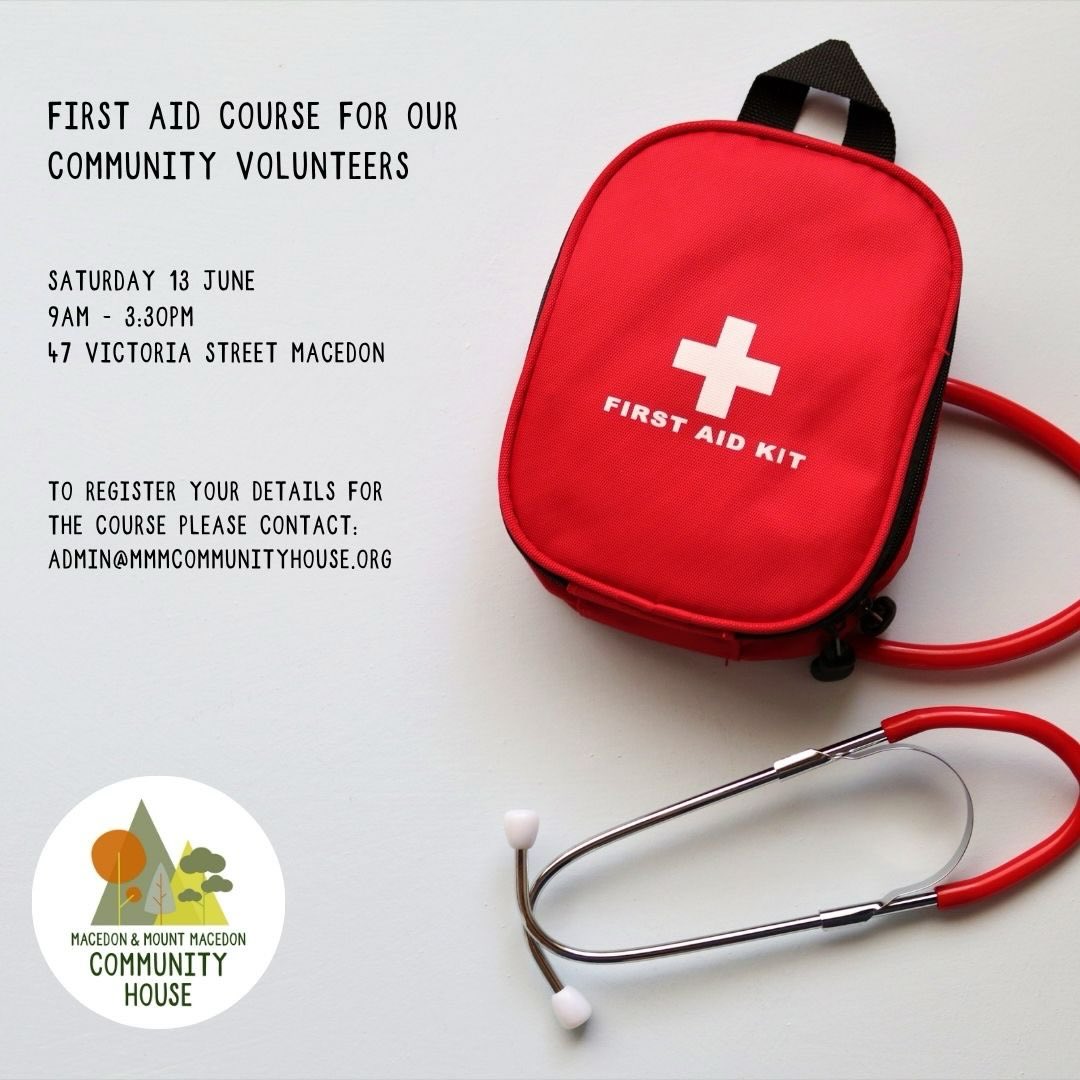 Macedon and Mount Macedon Community House are running a first aid course (HLTAID011 - Provide First Aid – formally Level II First Aid) for community volunteers within our community. The course will run from 9am to 3:30pm on Saturday June 13th at the Community House. Participants will gain a certificate upon completion.
To register, please send your details (name, contact details, and association) to admin@mmmcommunityhouse.org
ABOUT THIS COURSE
This first aid course is suitable for those in workplaces and members of the public who would like a comprehensive and compliant first aid training course.
Knowing what to do in the first few minutes following an accident can be the difference between life and death. This nationally accredited certificate provides you with practical skills and knowledge combined with the confidence to provide initial emergency care in accordance with approved first aid principles that only a course with a comprehensive face-to-face component can offer.
The HLTAID011 Provide First Aid course is considered the industry standard in first aid training and is suitable for anybody requiring a first aid certificate for use in the workplace, home, sporting, or recreational groups. This certification is nationally recognised.