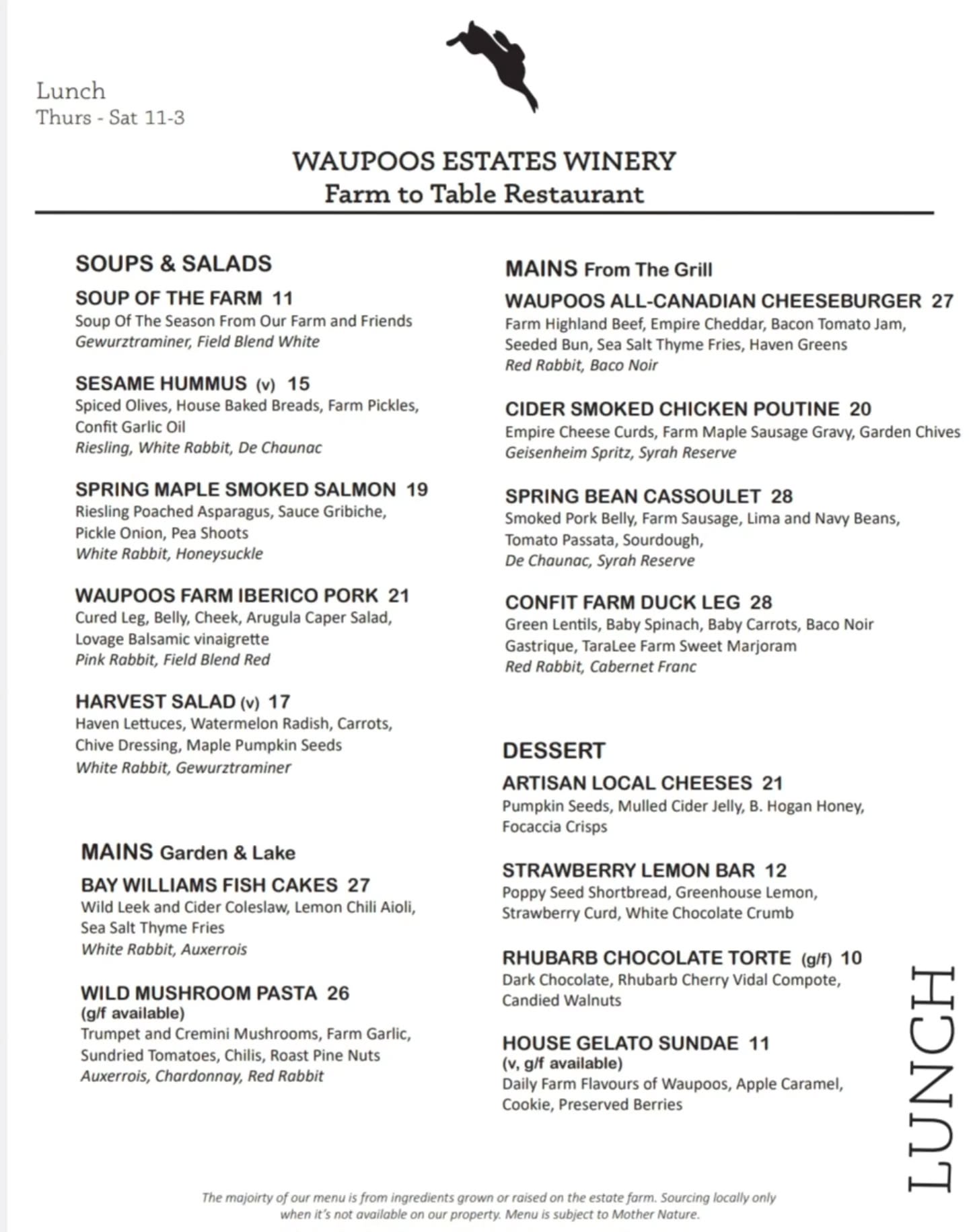 Spring has arrived at the winery, and so have our new seasonal menus. Thoughtfully crafted with fresh, locally sourced ingredients and produce from our own property, each dish is inspired by the flavours of the County and the season ahead.
Join us by the water for a farm-to-table dining experience filled with vibrant plates, local wines, and springtime views.
Reservations are recommended. Walk-ins are always welcome when space allows.
Lunch: Thursday - Saturday 11-3
Dinner: Thursday - Saturday 5-8
Brunch: Sunday 11-3