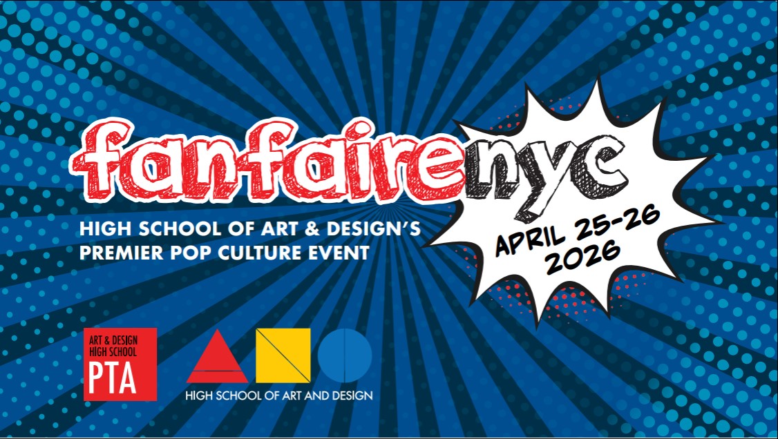 High School of Art and Design's Premier Pop Culture Event!
Award winning guest speakers
Cosplay contest
panel discussions
Artist alley/Vendors
Portfolio workshops
Hope to see you there!!