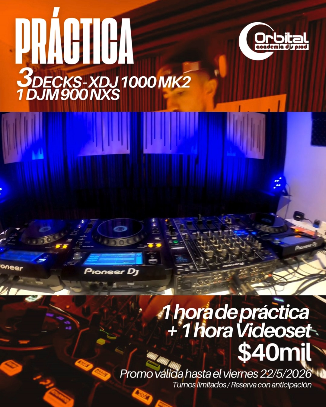 🚀 ¡INVERTÍ EN VOS Y LLEVÁ TU CARRERA AL SIGUIENTE NIVEL! 🚀
¿Estás esperando que golpeen tu puerta para ofrecerte la fecha de tus sueños? No funciona así. El mundo de la música electrónica avanza rápido: permanentemente hay que actualizarse y mostrar lo que sabés hacer al público. ¡Mostrale al mundo tu talento!
En Orbital te brindamos un espacio profesional y cómodo para que te expongas como los grandes. Aprovechá esta promo exclusiva válida hasta el viernes 22 de mayo:
🔥 LA PROPUESTA
Hora 1: Práctica y reconocimiento de cabina.
Hora 2: Grabamos tu Videoset profesional para que lo publiques en tus redes y demuestres tu nivel.
🎛️ EQUIPAMIENTO TOP
3 Decks Pioneer XDJ-1000 MK2
Mixer Pioneer DJM-900 Nexus
💰 INVERSIÓN
Costo total: $40.000
⚠️ ¡CUPOS LIMITADOS!
📍 ¿Dónde? Sede Centro: Av. Emilio Olmos 118, Local 35.
Orbital: 20 años generando nuevos artistas. 🎧✨
📲 ¡No te quedes afuera! Ponete en contacto por DM y reservá tu turno ahora mismo.
#OrbitalAcademia #DJLife #PioneerDJ #VideoSet #DJSet #CordobaDJs #MusicaElectronica #InvertiEnVos #DJsArgentina