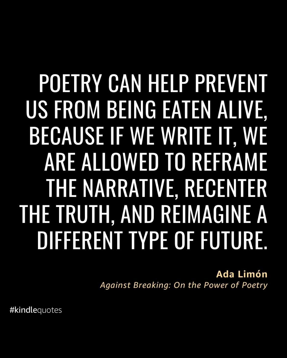 Certain quotes from @adalimonwriterâs nonfiction book, Against Breaking: On the Power of Poetry, really stood out to me. I plan to continue to share them because I feel that Adaâs words are needed right now.
But they also connect with why I am so passionate about poetry writing and reading. Some who know of my passion, might not realize that Iâve struggled with poetry growing up.
Most of my life, Iâve had many teachers who were passionate about writing and literature. But thereâs one particular teacher who was very strict about writing. She will always be a reason why I will never be that way as an educator, but also as a writer. Thankfully, I found teachers who reminded me why I love writing and reading.
But I wouldnât be who I am without a former professor who taught poetry as a therapeutic power for the writer and the reader, Dr. Robb Jackson. I believe him because poetry had in the past helped me deal with heartaches, but I truly believed him long after his passing because of my health challenges.
Dealing with Lymphoma was one of the hardest parts of my life. I leaned into poetry writing so much more and reading poetry with more understanding. I found Ada LimĂłnâs poetry during this time along with other contemporary poets, especially Latina poets.
My poetry book DIVE WITHIN wouldnât have existed without my need for poetry. My poetry book PONDERING REFLECTIONS continues that path. Along with my next poetry book manuscript.
I agree with Ada. We need poetry to help us when we need it, but remind us that others are there to connect to. If we lose poetry, we lose our humanity. Itâs that important.