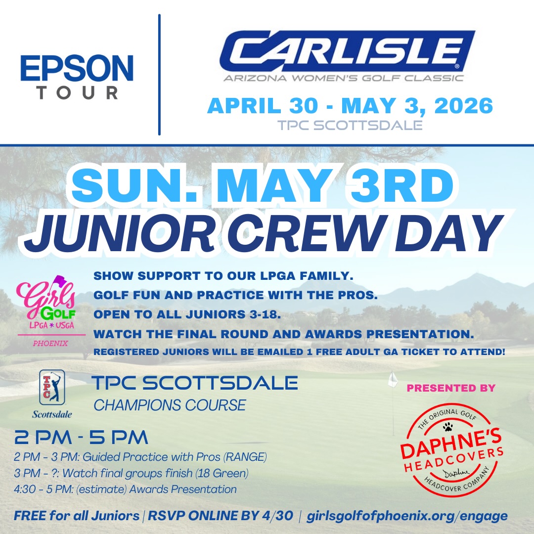 Practice at @tpcscottsdale with @epsontour at the @carlisleclassic ⛳️ “JR CREW DAY” 💙 FREE Professionally Guided PRACTICE Session on SUNDAY, MAY 3rd, 2pm - 5pm 💚 OPEN TO BOYS & GIRLS AGES 3-18! RSVP online girlsgolfofphoenix.org/engage