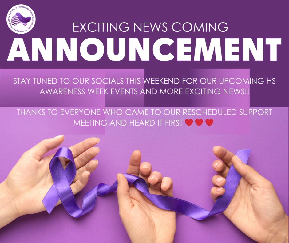 HS Awareness Week is just around the corner, and we’ve been working behind the scenes to bring you something truly special.
We are so excited for community events, meaningful moments, powerful stories and a few surprises we cannot wait to share
From purple-lit landmarks to connection, support, and raising our voices together, this is going to be one to remember.
Stay tuned, spread the word, and get ready to stand with the HS community 💜
#HSAwarenessWeek #StrongerTogether #HSWarriors #ComingSoon
#AdvocacyInAction #HSAustralia