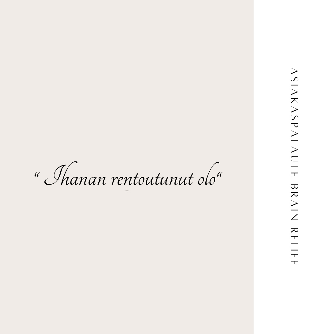 Tämän palautteen saatan olla kuullut joskus aiemminkin:)
#asiakaspalaute #brainrelief