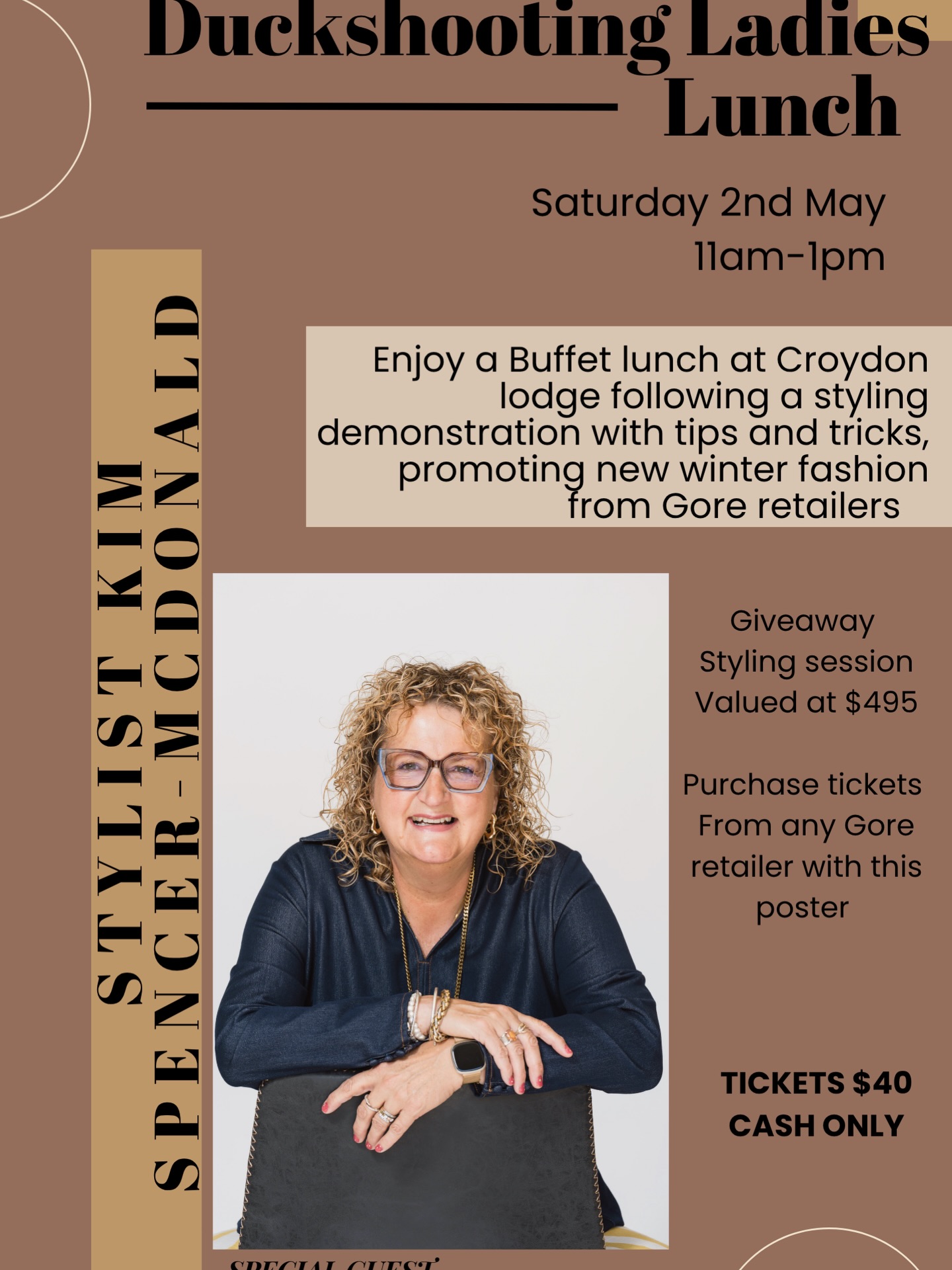 Ladies, grab your good earrings and leave your gumboots at the backdoor - this one’s for you! 🥾✨
I am SO excited to be the special guest at the Duckshooting Ladies Lunch at Croydon Lodge and trust me, you don’t want to miss this one! 🎉
Here’s what’s happening:
🍽️ A beautiful buffet lunch at The Croydon Lodge
👗 A live styling demonstration (by me) with tips and tricks on new winter fashion from your favourite Gore retailers
🎁 A giveaway styling session valued at $495 for one lucky attendee.
Saturday 2nd May | 11am–1pm | Croydon Lodge
Tickets are just $40 cash - grab yours from any of the amazing Gore retailers tagged below or who have this poster in their store window 🙌
@vandewaterjewellers
@iftheshoefitsgore
@merino_story_nz
@thesanctuarybeautyandhair
@collective_design_gore
@countryliving_55
Tag a girlfriend who needs a fun day out and come celebrate the start of duckshooting season in style! 🦆💅
PS all these amazing businesses are staying open especially for you until 3pm, so there plenty of time for shopping before and after. 🛍️
#justlikeyouaotearoa
#personalstylistnz
#duckshooting
