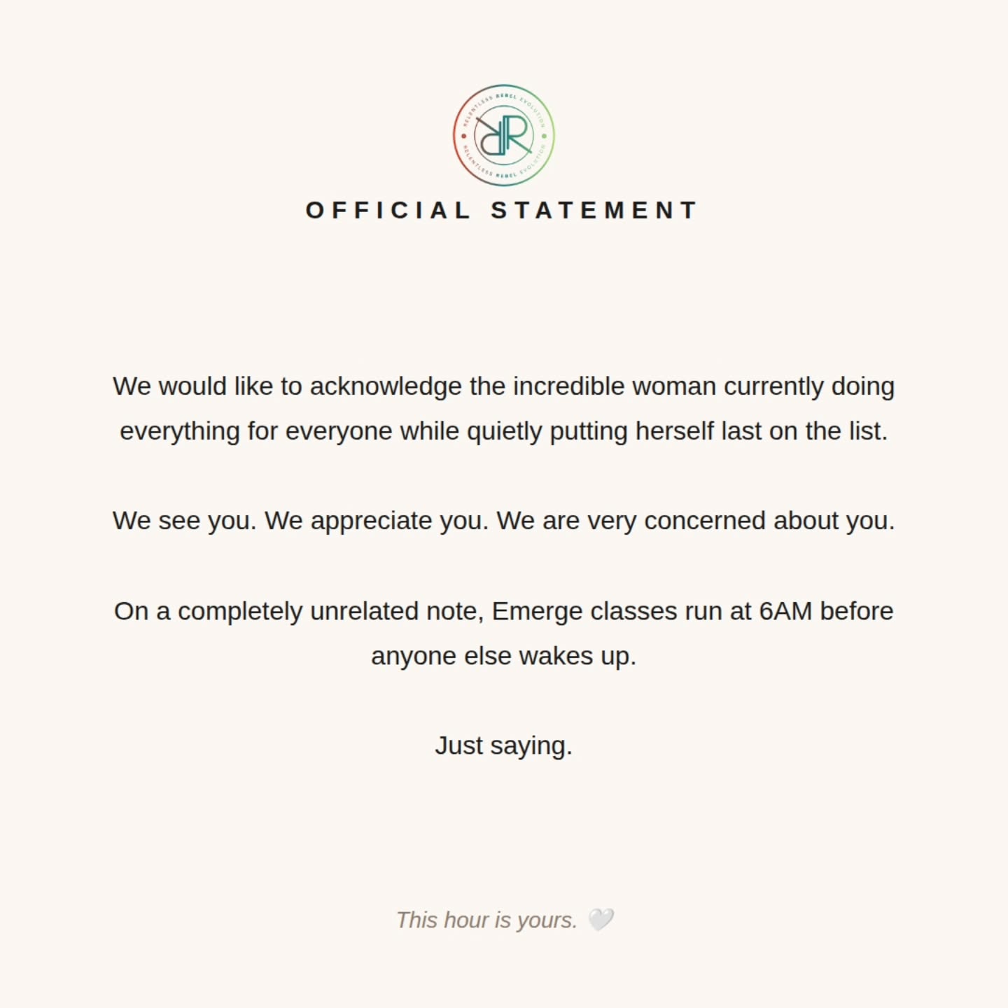 Really dont know what you're waiting for.
We.cant dismantle the patriarchy or teach our kids to with zero energy.
Who needs a 6pm class too?
