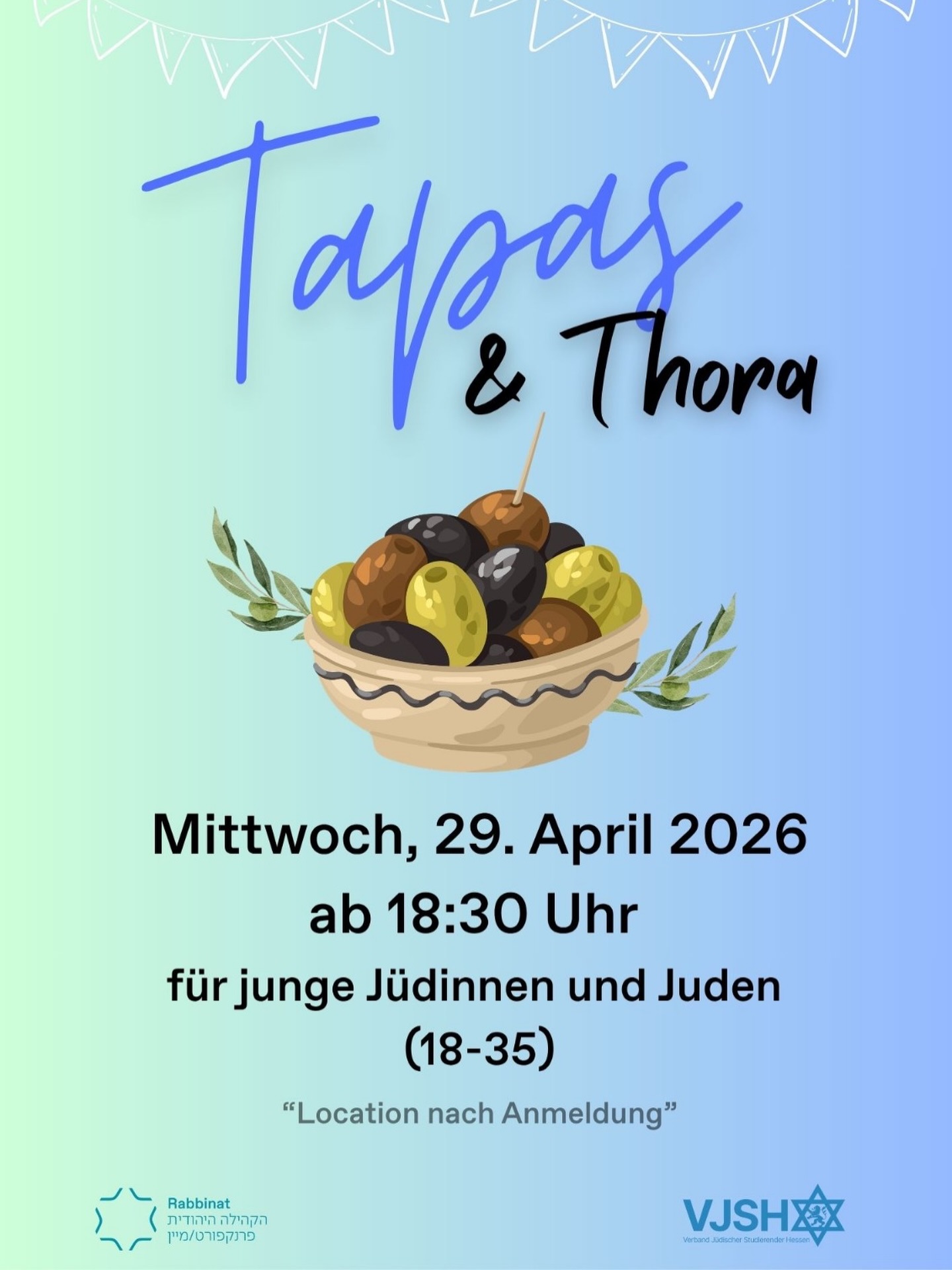 🌟 Tapas & Tora – Ein Abend für Genuss & Inspiration 🌟
📅 Mittwoch, 29. April 2026
🕡ab 18:30 Uhr
📍Location wird nach Anmeldung bekannt gegeben
✨ Was dich erwartet
Ein besonderer Abend, der Genuss und jüdische Tiefe verbindet:
Bei Tapas & Tora kommen wir zusammen, um in entspannter Atmosphäre zu essen, zu lernen und uns auszutauschen.
Gemeinsam mit Rav Soussan tauchen wir in spannende Gedanken aus der Tora ein, offen, inspirierend und relevant für unseren Alltag.
🥙 Leckere Tapas
📖Gemeinsames Lernen & Austausch
🤝Begegnung & Community
👥 Für wen?
Für junge Jüdinnen und Juden (18–35)
– egal ob du regelmäßig lernst oder einfach neugierig bist.
🤝 Veranstalter
Diese Veranstaltung wird organisiert vom Rabbinat in Zusammenarbeit mit dem VJSH.
💬 Warum du dabei sein solltest
Weil es mehr ist als nur ein Abendessen:
Es ist eine Gelegenheit, Menschen kennenzulernen, Fragen zu stellen und gemeinsam jüdisches Leben zu erleben.
👉 Anmeldung erforderlich – sichere dir deinen Platz!
Link in der Bio
——————
🌟 Tapas & Tora – An Evening of Taste & Inspiration 🌟
📅 Wednesday, April 29, 2026
🕡from 6:30 PM
📍Location will be shared after registration
✨ What to expect
A special evening that brings together great food and Jewish depth:
At Tapas & Tora, we gather in a relaxed atmosphere to eat, learn, and connect.
Together with @rabbiner_julian_chaim_soussan Rav Soussan, we will explore inspiring ideas from the Tora, open, engaging, and relevant to our everyday lives.
🥙 Delicious tapas
📖Shared learning & discussion
🤝Community & connection
👥 Who is it for?
For young Jewish adults (18–35)
– whether you are regularly learning or simply curious.
🤝 Organizers
This event is organized by the Rabbinat in collaboration with the VJSH (Association of Jewish Students in Hessen).
💬 Why you should join
Because it’s more than just dinner:
It’s a chance to meet new people, ask questions, and experience Jewish life together.
👉 Registration required – secure your spot!
Link in the Bio