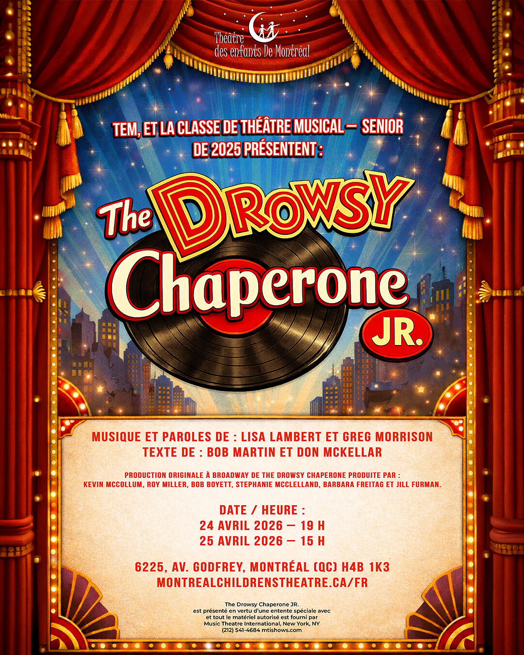 🎟️ Quelques billets sont encore disponibles pour demain et samedi pour THE DROWSY CHAPERONE JR. !
Réservez maintenant :
https://www.montrealchildrenstheatre.ca/event-details/the-drowsy-chaperone-jr-2026-04-25-15-00
---
🎟️ A few tickets are still available for tomorrow and Saturday for THE DROWSY CHAPERONE JR.!
Reserve now:
https://www.montrealchildrenstheatre.ca/event-details/the-drowsy-chaperone-jr-2026-04-25-15-00