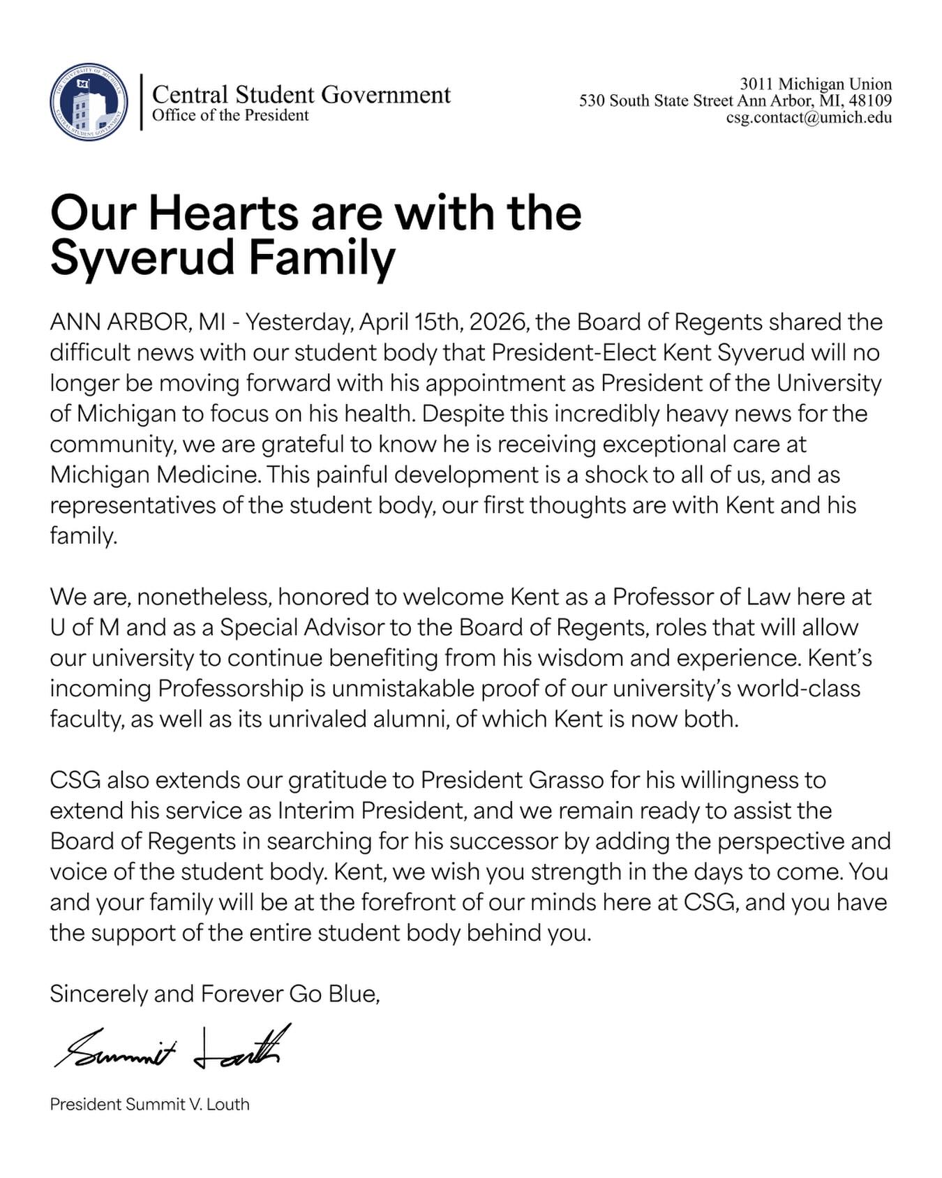 Kent, we wish you strength in the days to come. You and your family will be at the forefront of our minds here at CSG, and you have the support of the entire student body behind you.