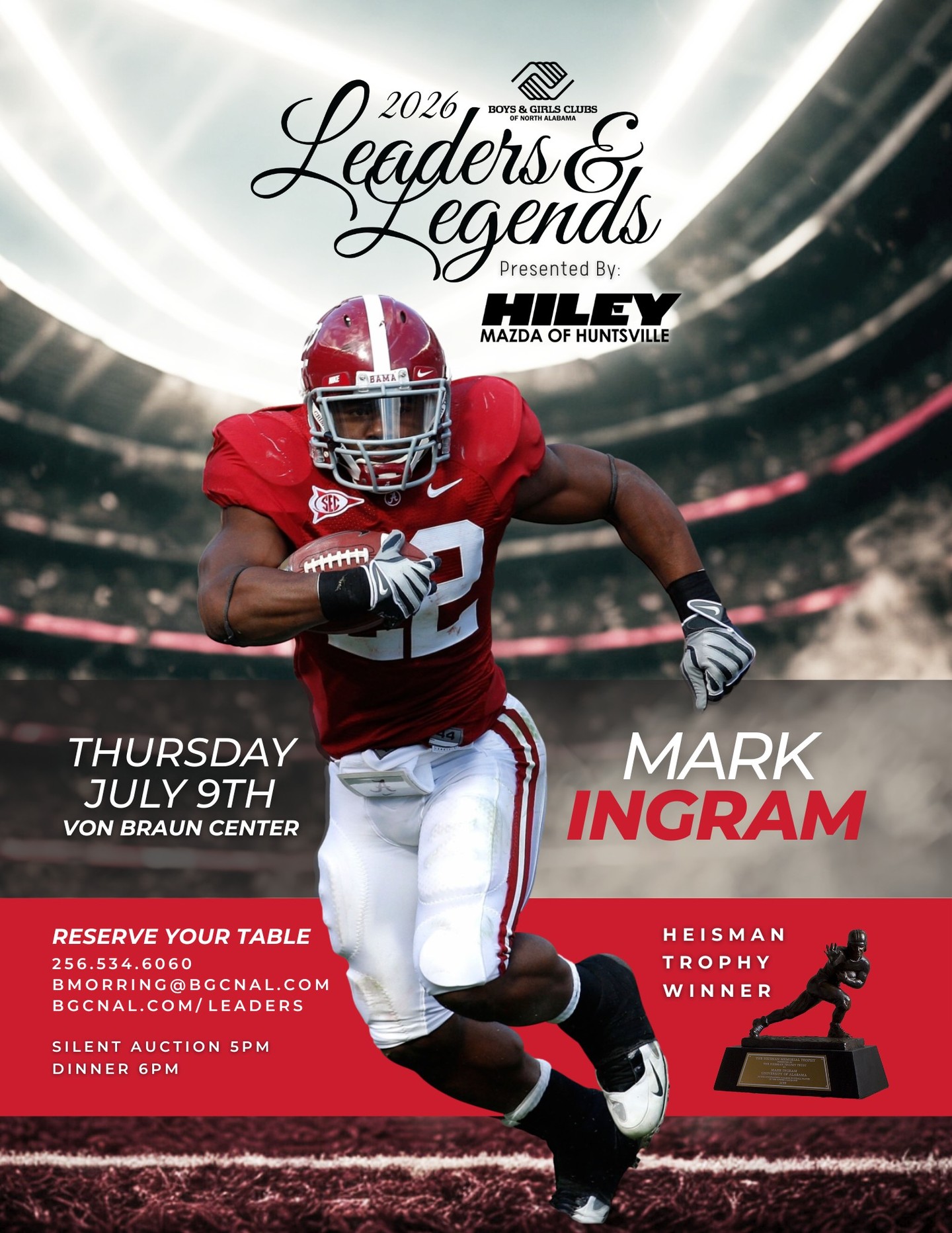 Alabama Legend. Heisman Winner. Coming to Huntsville. 🏆
Mark Ingram headlines the 2026 Leaders & Legends Dinner — Thursday, July 9 at the Von Braun Center. This event sells out every year. Tables are limited.
Reserve now →
Contact Beth Morring directly: 📞 256.534.6060 | 📧 bmorring@bgcnal.com
Presented by @HileyMazda of Huntsville
#Leaders&Legends #MarkIngram #GreatFuturesStartHere