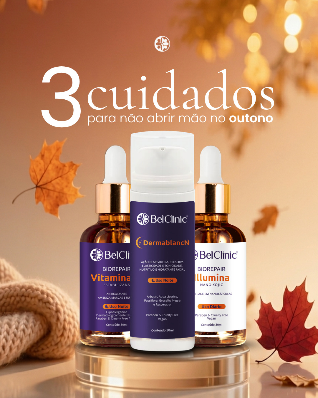 O outono é o momento ideal para tratar manchas e uniformizar o tom da pele e escolher os ativos certos faz toda a diferença.
A Vitamina C BelClinic ajuda na luminosidade e no aspecto de manchas, enquanto o DermaBlanc N atua diretamente na uniformização da pele.
Por isso montamos o Protocolo Pele sem Manchas BelClinic, pensado para atuar de forma estratégica no clareamento, na melhora da textura e na recuperação do viço da pele.
✨ Você ganha o Illumina para potencializar seus resultados
na compra de DermaBlanc N + Vitamina C.
💚 Comece no momento certo. Acesse o link da bio para saber mais.