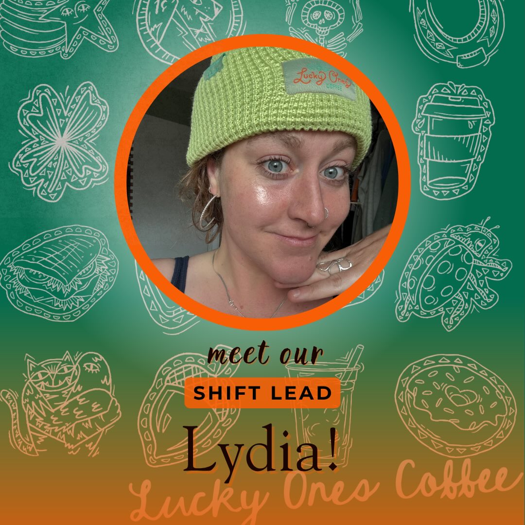 The sweetest Lydia joined our team recently as a shift lead so we wanted to tell ya how Lucky we are to have her and a little bit about her! 🫶
Next time you see her, make sure to say hi! 👋🏻