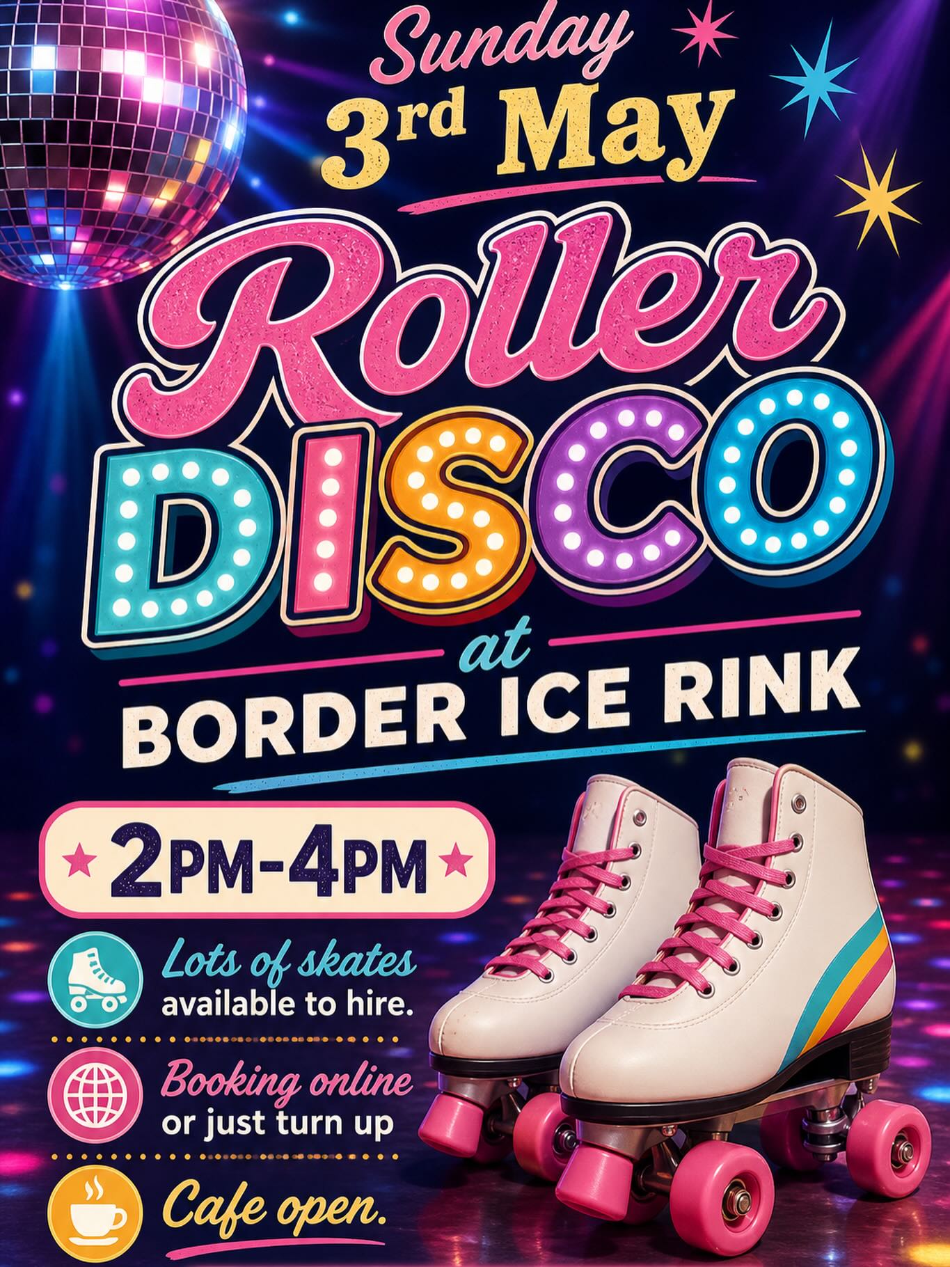 🛼✨ ROLLER DISCO FUN! ✨🛼
Join us this Sunday 3rd May for an afternoon of music, skating, and good vibes at the rink!
🕑 2PM – 4PM
📍 Border Ice Rink
🎶 Roll around to great tunes
🛼 Lots of skates available to hire
💻 Book online or just turn up
☕ Café open for snacks & drinks
Bring your friends, your family, or just yourself — everyone’s welcome!
💃🕺 Let’s roll!