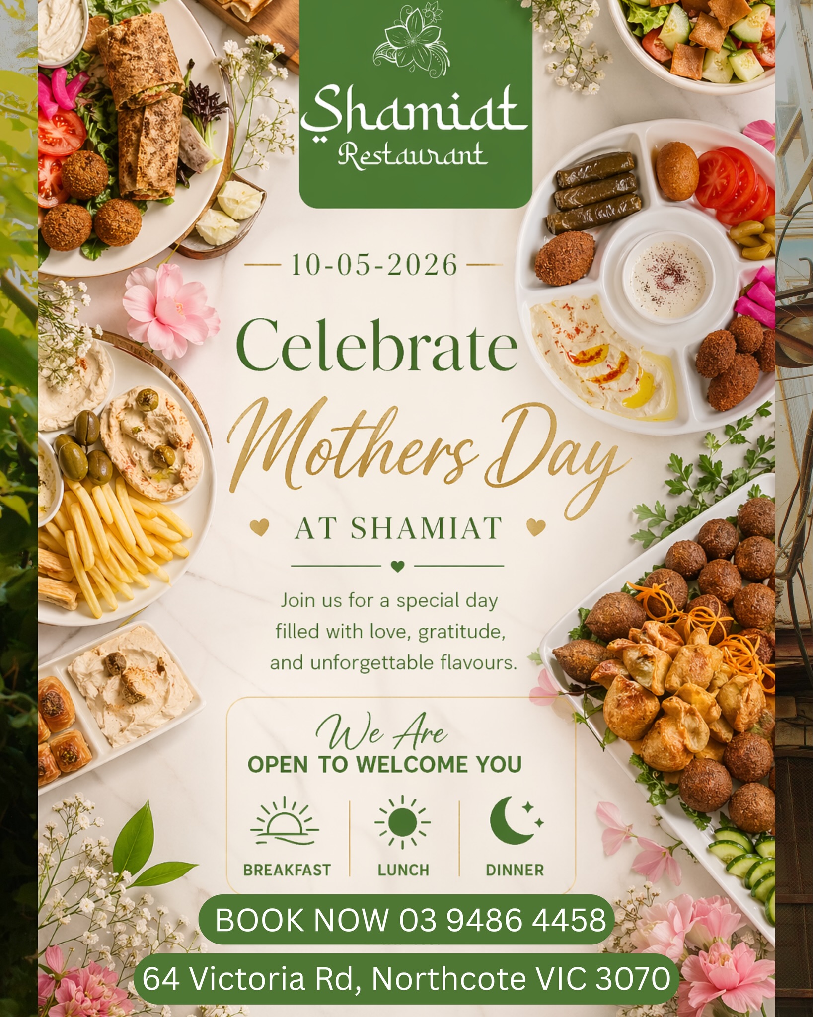 Make this Motherโs Day extra special ๐ธ
Celebrate with authentic flavours and beautiful moments at Shamiat Restaurant.
๐
10 May 2026
๐ Reserve now: 03 9486 4458
๐ www.shamiat.com.au