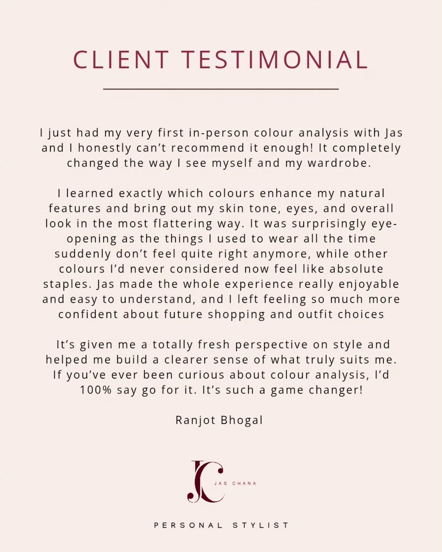 Sharing a ⭐️⭐️⭐️⭐️⭐️ review for a recent colour analysis service I did. I have really enjoyed offering this service to my clients.
I love the colour draping process and seeing my clients faces light up when they can see which colours are working best for them.
If you would love to discover your best colours then get in touch to book your in person session. hello@jaschana.com
#colouranalysisessex #colouranalysis #personalstylistessex