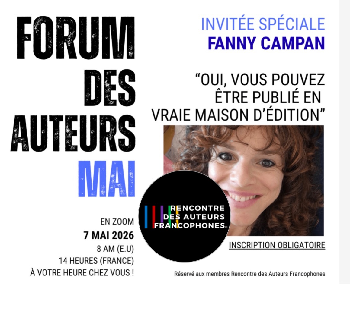 PROCHAIN FORUM DES AUTEURS
Fanny Campan est l’ambassadrice du réseau Rencontre des Auteurs Francophones à l’Ile de la Réunion.
Elle est auteure mais surtout accompagne les auteurs en devenir dans leur parcours, depuis l’écriture à leur diffusion.
Elle a voulu faire partager un aspect de son expertise, celui qui tient à cœur à tout auteur : être publié par une vraie maison d’édition !
“Tu as eu l’idée du siècle. Tu en as fait un roman. Tu as écrit le premier jet, happé par ton intrigue, immergé dans ton univers, fasciné par tes personnages.
Ensuite tu as réécrit plusieurs fois, peaufiné, corrigé, fais appel à des betas lecteurs et peut être même des professionnels.
Enfin, tu as envoyé ton manuscrit, fébrile, dans l’espoir que ton livre plaise à un éditeur. Tu as rafraichi ta boite mail. Tu as guetté le facteur.
Mais tu n’as rien reçu ou alors des “non votre texte n’entre pas dans notre ligne éditoriale”. Tu te sens nul. Rejeté. Méprisé. Invisible.
Je te comprends. J’ai vécu les mêmes difficultés jusqu’à ce que je trouve une solution.
Alors comment trouver la bonne maison d’édition â compte d’éditeur pour ton manuscrit ? Certains y arrivent bien ! Pourquoi pas toi ?
Je te dis tout le 7 mai ! ” Fanny Campan
Un rendez-vous passionnant en prévision
Le rendez-vous est exceptionnellement prévu dans l’après-midi pour les français et belges et à 8 heures pour la côte Est de l’Amérique du nord… Décalage horaire oblige !
Réservé aux auteurs membres du réseau.
Inscriptions :
https://auteursfrancophones.com/événement%C2%A0/forum-des-auteurs-special-comment-se-faire-publier-dans-une-vraie-maison-reserve-aux-membres-rdaf/