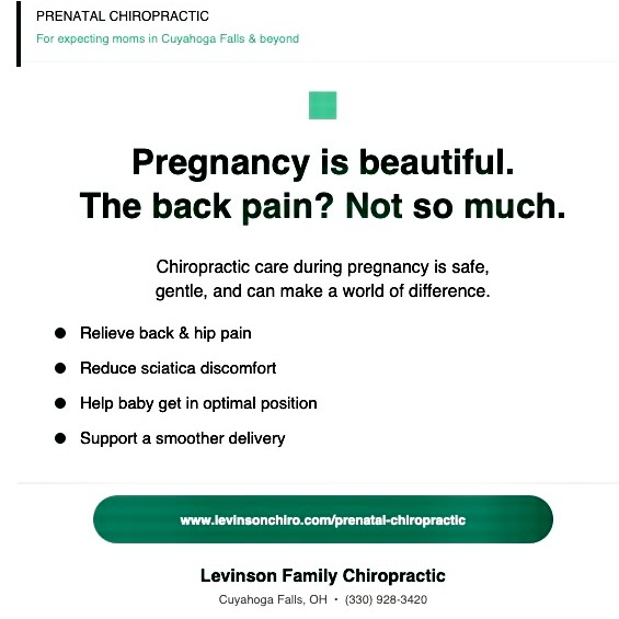 Pregnancy is beautiful. The back pain? Not so much. 🤰
Prenatal chiropractic care is safe, gentle, and can make a huge difference for expecting moms.
We help relieve back & hip pain, reduce sciatica, help baby get into optimal position, and support a smoother delivery.
If you're pregnant and uncomfortable, you don't have to just push through it — we can help!
👉 https://www.levinsonchiro.com/prenatal-chiropractic
📞 (330) 928-3420
#PrenatalChiropractic #PregnancyRelief #CuyahogaFalls #AkronOhio #ExpectingMoms #PregnancyHealth #MaternalWellness