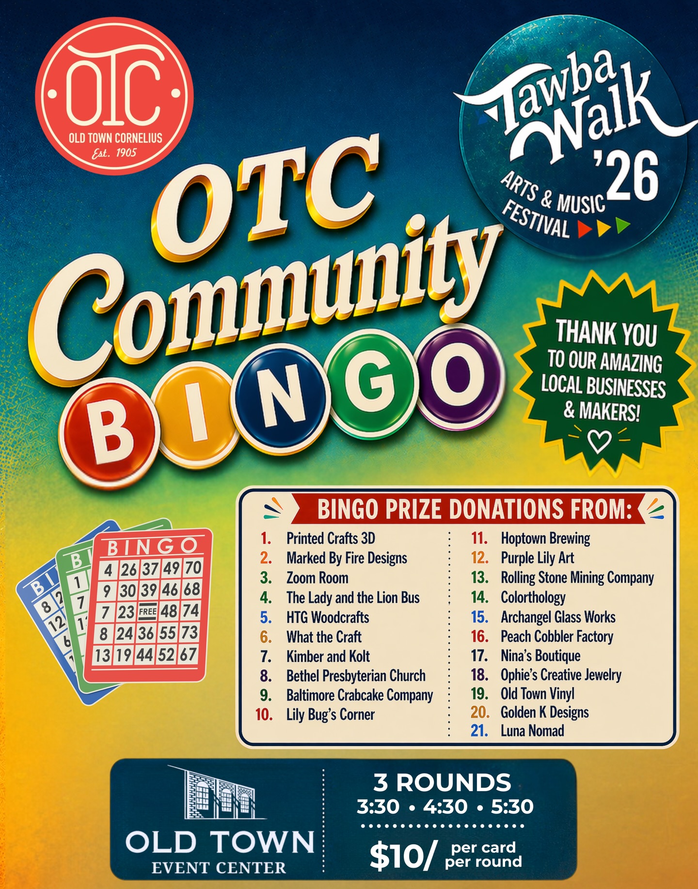 Need a break from the sun?
Want a shot at some legit prizes?
Slide into the Old Town Event Center (right next to the Warehouse stage at Oak Street Mill) and get in on OTC Community Bingo!
🎯 3 fast-paced rounds: 3:30 • 4:30 • 5:30
💵 $10 per card, per game (cash or card)
🎟️ Grab your cards on-site before each round
We’ve got:
✨ legit prizes from Tawba Walk vendors + local businesses
✨ quick games so you can hop back out to music + food
✨ family-friendly fun… with just enough competition to keep it interesting
No experience needed—just show up, grab a card, and play.
