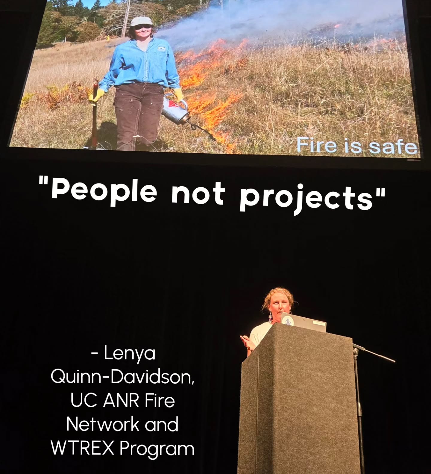 "Lenya’s primary focus is on the human connection with fire, and increasing the use of prescribed fire for habitat restoration, invasive species control, and ecosystem and community resiliency. Lenya works on prescribed fire issues at various scales, including locally in Humboldt County, where she works with private landowners to bring fire back as a land management tool; at the state level, where she collaborates on policy and research related to prescribed fire, and helps inspire and support prescribed burn associations; and nationally, through her work and leadership on prescribed fire training exchanges (TREX). Lenya is passionate about using prescribed fire to inspire and empower people, from rural ranchers to agency leaders to young women pursuing careers in fire management, and everyone in between." #srf2026