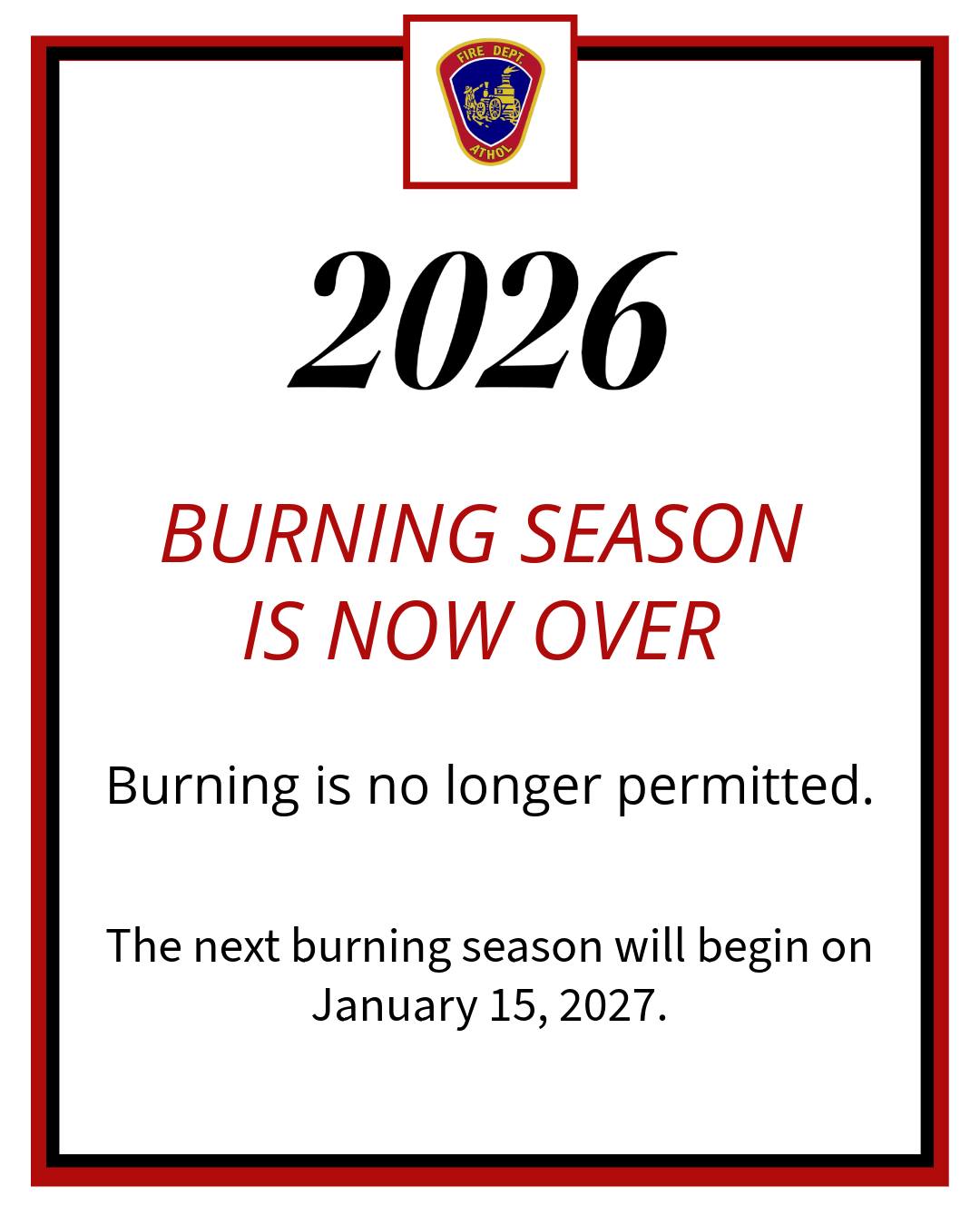 2026 BURNING SEASON IS NOW OVER
Burning is no longer permitted.
The next burning season will begin on January 15, 2027.
#AtholFire #firesafety #brushburning #burnpermit