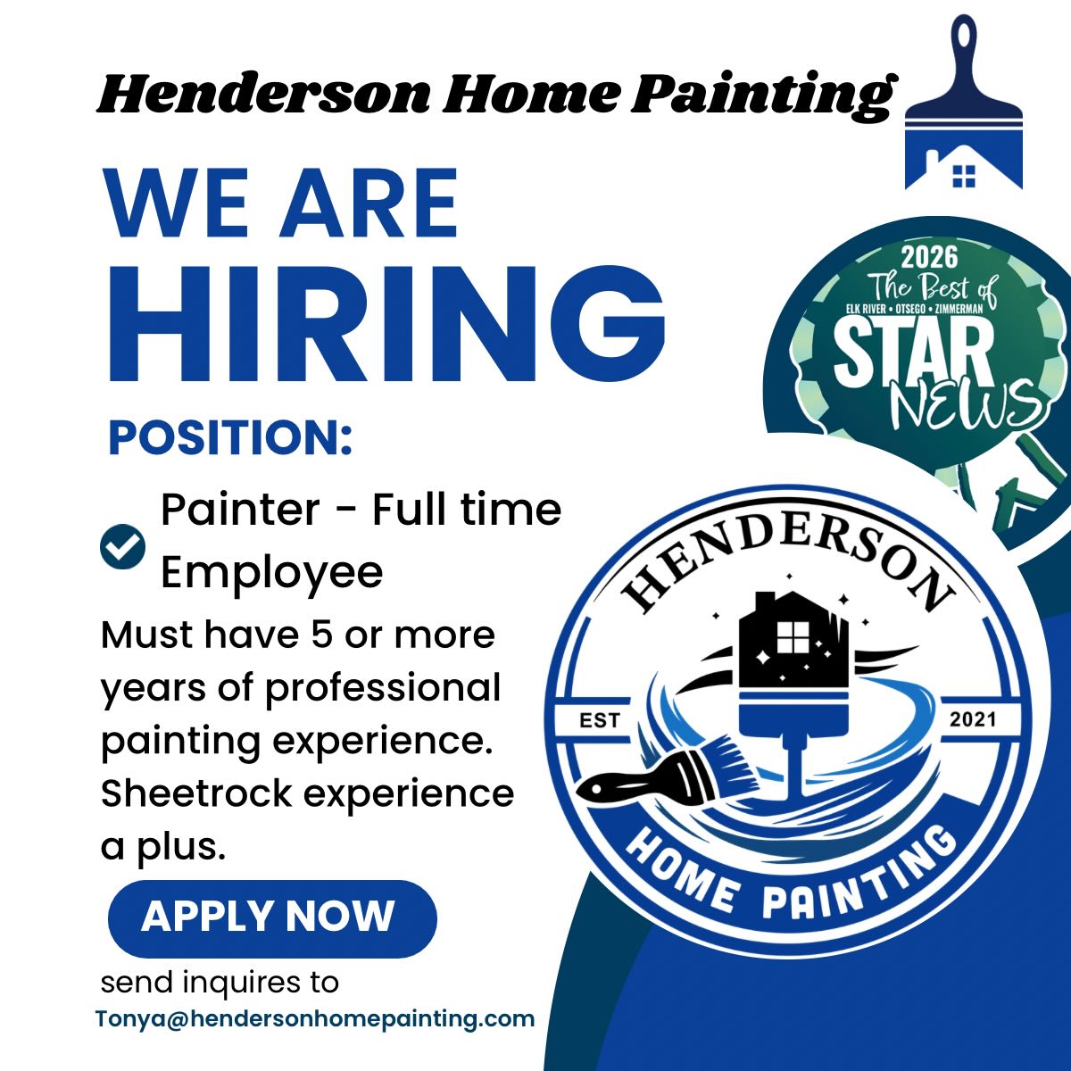 Henderson Home Painting, LLC is looking for a skilled professional painter to join our growing crew! If you take pride in finishes and want to work for a company that truly values its team, we want to hear from you.
What We Offer:
• Competitive & Fair Pay: We believe quality work deserves quality compensation.
• A Winning Culture: Voted Best Painting Company for the last 4 consecutive years.
• Local Impact: Join a respected, family-owned business deeply rooted in the Elk River community.
• Steady Work: We have a full schedule of northwest metro interiors waiting for your expertise.
What We’re Looking For:
• Experience: 5+ years of professional painting experience is required.
• Skills: Expertise in interior techniques
• Mindset: A professional, detail-oriented attitude and a commitment to delivering 5-star results for our clients.
How to Apply
Ready to level up your career?
DM us today or call/text (763-250-7000) to set up an interview. Must be able to pass a criminal background check.
Help us keep our streak alive—come work with the best!
#NowHiring #ElkRiverJobs #ProfessionalPainter #HendersonHomePainting #PaintingCareers JoinOurTeam
