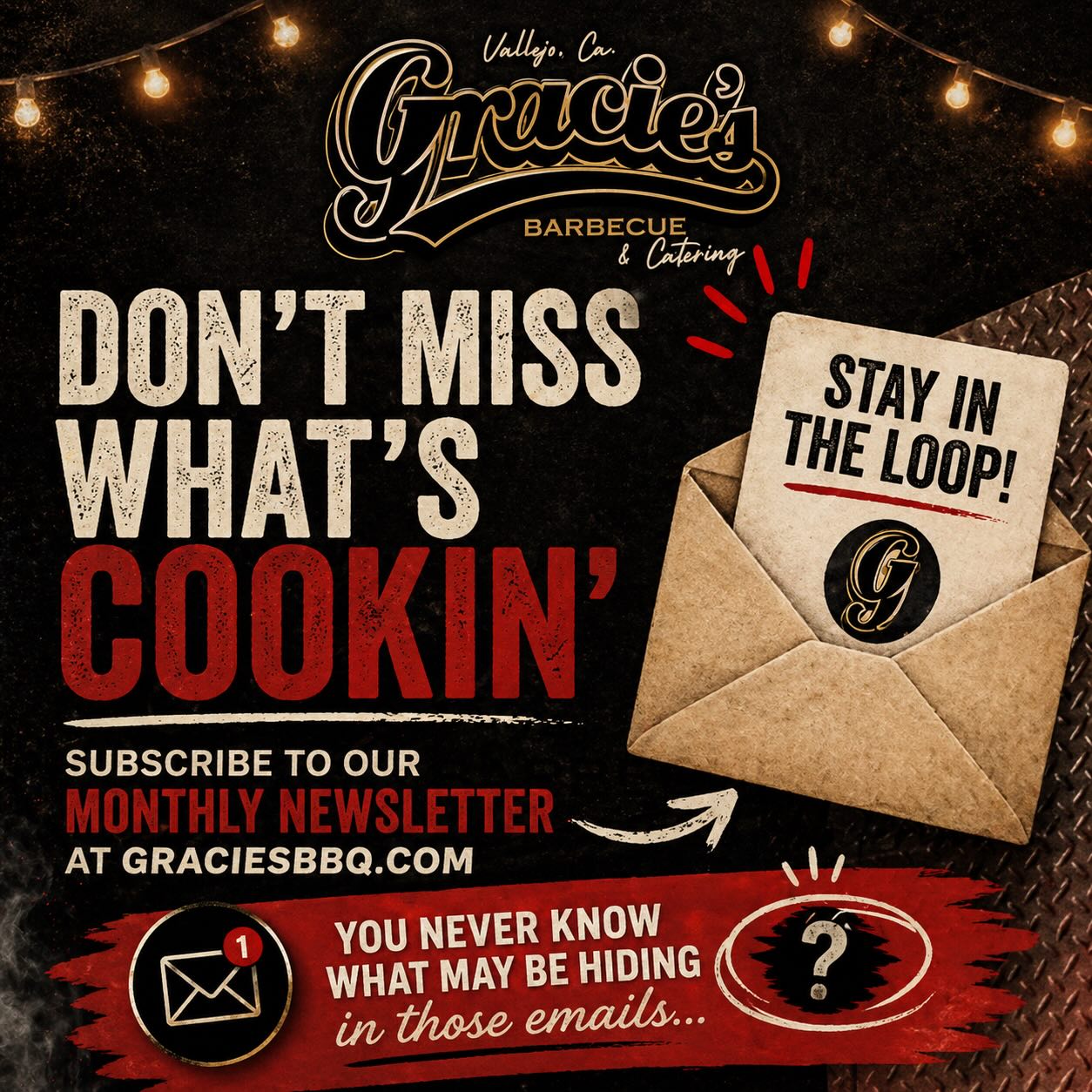 Not everything makes it to Instagram.
Subscribe to our newsletter at graciesbbq.com and stay in the loop.
The good stuff lives in your inbox.