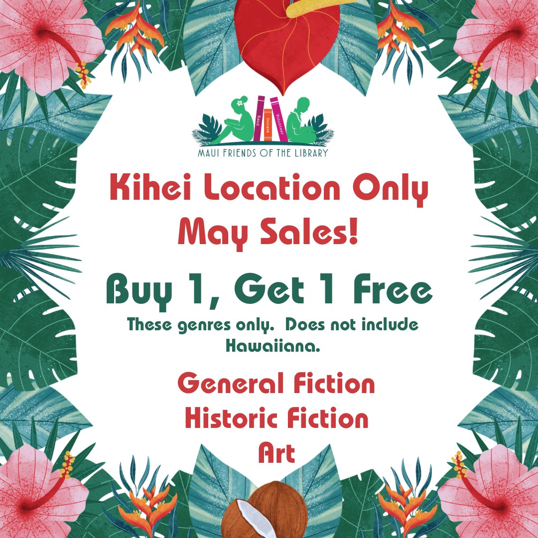 May Sales at Kihei Maui Friends of the Library are here! Get your read on and come in today! We also have a Maui Friends of the Library shopping bag promotion this month…see each store for details on how you can get one!
Store Locations:
Kihei at 95 E Lipoa
Kahului at Queen Ka’ahumanu Center
Pu’unene at East Camp 5 Rd
Help us out! Every time you LIKE, SHARE and FOLLOW us on Facebook and Instagram it spreads the word in our community about our mission to improve literacy on Maui.
#MauiFriendsoftheLibrary #MFOL #MauiBooks #MauiBookstore #UsedBooks #SupportLocalMaui #BookLovers #Mauinonprofit #Hawaiianbooks #reader #booklover #books #reading #read #kidsbooks #booklovers #usedbooks #Hawaiiana #Mauireads #Mauibooks #libraries #great reads #beachreads #Mauilocal7