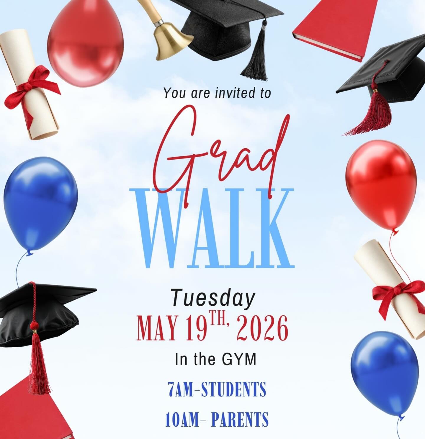 Coronado Friends and Family! We are excited for you to join us for grad walk on Tuesday, May 19 at 10! Come help us cheer on the class of 2026!
