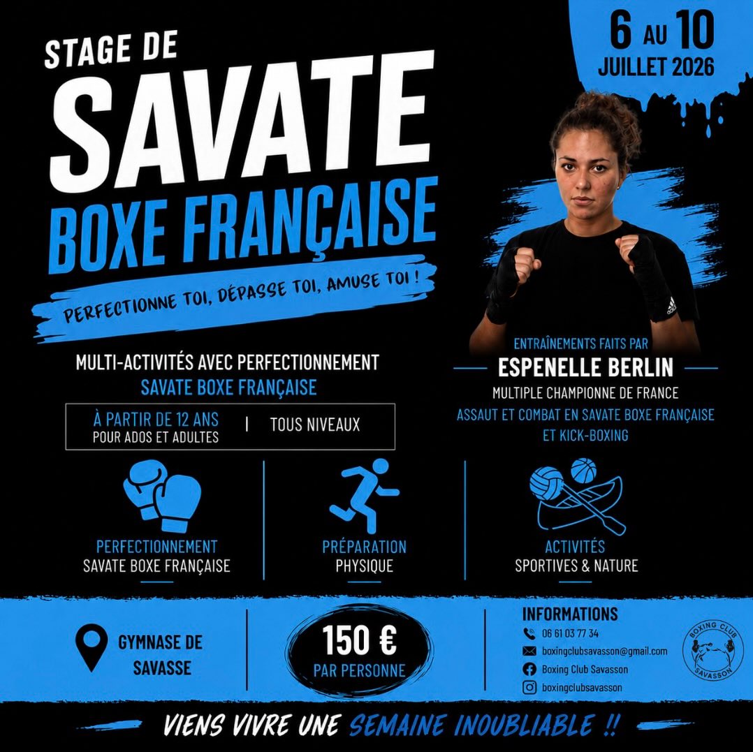 🥊 STAGE SAVATE BOXE FRANÇAISE 🥊
📅 6 → 10 juillet 2026
📍 Gymnase de Savasse
Perfectionnement • Sport • Dépassement de soi 🔥
🏀 Canoë • Randonnée • Basket • Volley
💪 Tous niveaux, ados (dès 12 ans) et adultes
⚠️ Licence obligatoire pour s’inscrire