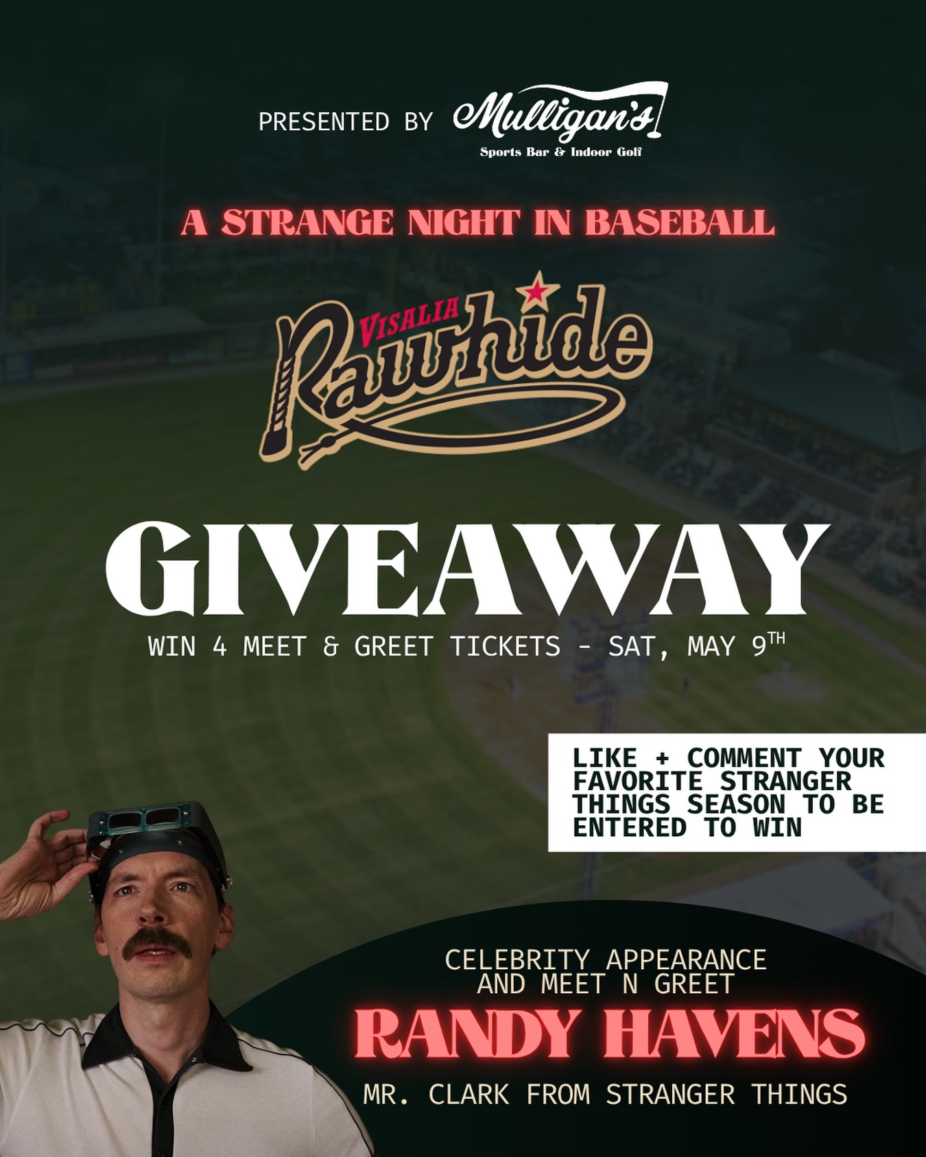 🚨 GIVEAWAY ALERT 🚨
Something strange is coming to Visalia...
On Saturday, May 9th, the @visaliarawhide is hosting A Strange Night in Baseball — and we’re giving away 4 Meet & Greet tickets to hang with none other than Randy Havens, aka Mr. Clark from Stranger Things! 🎬✨
To enter:
✅ Like this post
💬 Comment your favorite Stranger Things season below
Winner announced Thursday, May 7th right here on this post. Don’t miss your shot!
Presented by Mulligan’s Sports Bar & Indoor Golf 🏌️🍻
#visalia #downtownvisalia #rawhidevisalia #tularecounty #mulligans