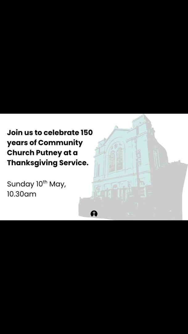 We are celebrating 150 years of Community Church Putney. Join us for a special Thanksgiving Service on Sunday 10th May, 10.30am. There will be drinks and cake provided after, but please feel free to bring some lunch and hang out "lazy Sunday" style. See you there!
#communitychurchputney #celebration #history