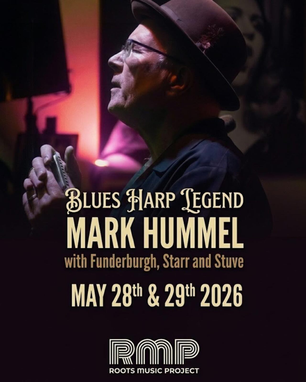 🎶 RMP is proud to present Blues Harp Legend Mark Hummel @markhummelmusic 🎶
Featuring Anson Funderburgh, Wes Starr, and Bill Stuve — a powerhouse lineup of blues talent 🔥🎸
This show is SO BIG that we booked two nights!
Join us on Thursday, May 28th and Friday May 29th for a night of legendary blues, raw energy, and world-class musicianship 🎤✨
🚪 Doors: 6:30pm
🎤 Show: 7:30pm
🎟 Get your tickets at: RMPtix.com
.
.
.
#BluesMusic #LiveBlues #HarmonicaBlues #LiveMusicBoulder #RootsMusicProject
