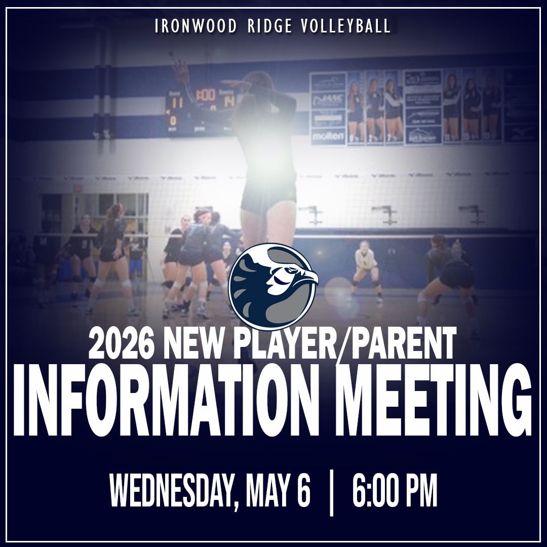 IRVB 2026 INFORMATIONAL MEETING: MAY 6, 2026 AT 6:00 PM
Join the Nighthawk Coaching Staff on May 6 in the Library Lecture Hall for information regarding the Ironwood Ridge Volleyball program and expectations, Off-Season opportunities, Volleyball Camps, and the 2026 Season and tryouts.
Complete information is available on our website in the bio.
