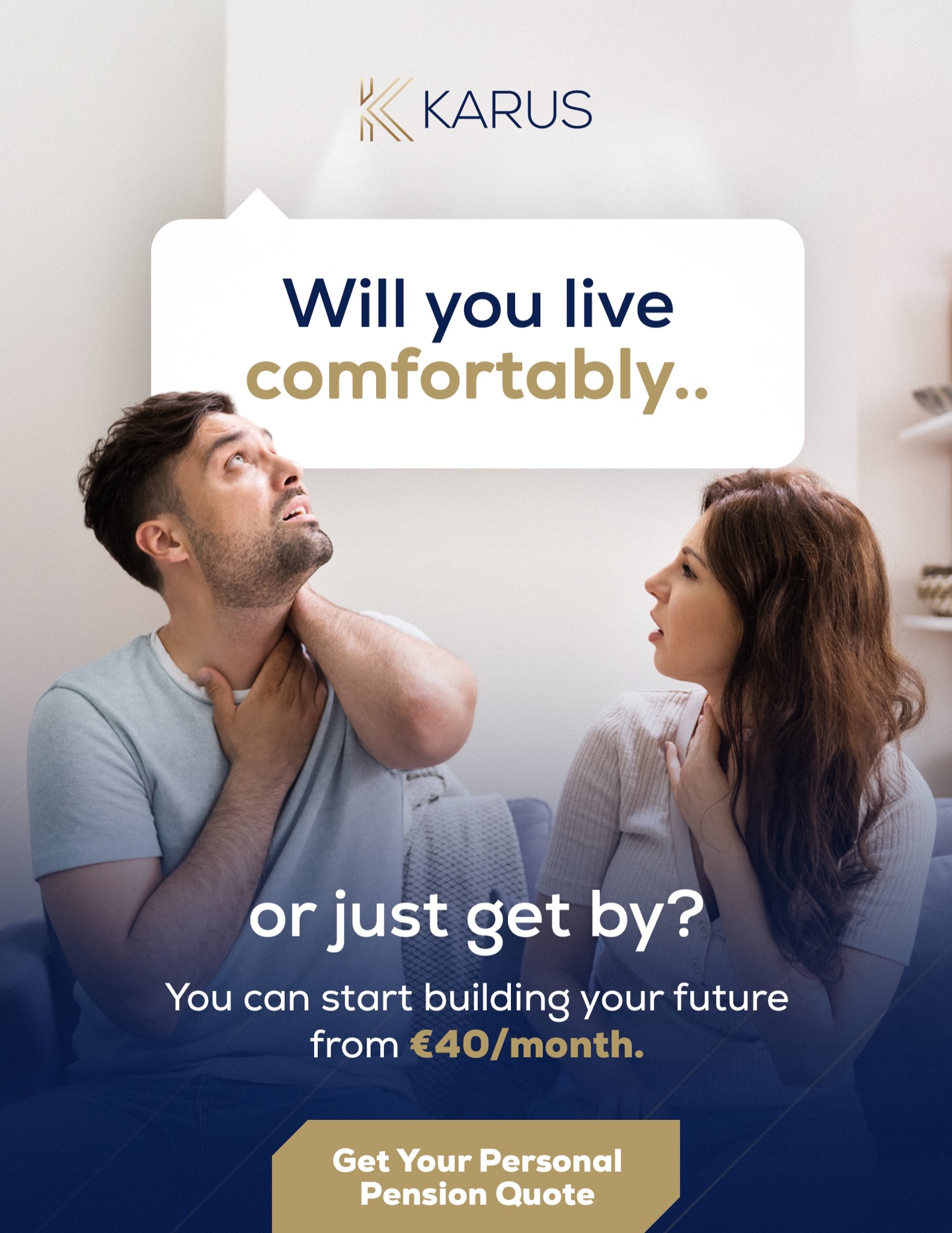 𝗪𝗶𝗹𝗹 𝘆𝗼𝘂 𝗹𝗶𝘃𝗲 𝗰𝗼𝗺𝗳𝗼𝗿𝘁𝗮𝗯𝗹𝘆… 𝗼𝗿 𝗷𝘂𝘀𝘁 𝗴𝗲𝘁 𝗯𝘆?
The difference often comes down to the plans you make today.
Start building your future from just €40 per month.
👉 Get your free quote: karus.mt/free-quote-pension
.
.
If you invest in this Product, you will not have access to your money before the retirement date. If you stop paying your Plan before the selected retirement date, you may not get back as much as you invested as plan charges will continue to apply. The value of your investment may go down as well as up, and you may get back less than you originally invested. Changes in currency exchange rates may also affect the value of investments.
This product is manufactured by Mapfre Msv Life p.l.c which provides cover under this policy, and distributed by Karus Services Ltd.
Karus Services Ltd. (C-99711) is enrolled under the Insurance Distribution Act, Cap. 487 of the Laws of Malta, as a Tied Insurance Intermediary for both Mapfre Middlesea p.l.c. (MMS) and Mapfre Msv Life p.l.c. (MMSV). Mapfre Middlesea p.l.c. (C-5553) is authorised by the Malta Financial Services Authority (MFSA) to carry on both long-term and general business under the Insurance Business Act, Cap. 403 of the Laws of Malta. Mapfre Msv Life p.l.c. (C-15722) is authorised by the MFSA to carry on long-term business under the Insurance Business Act. All entities are regulated by the MFSA.