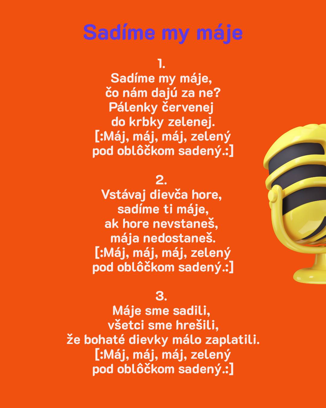 Zaspievajte si spolu s nami pri stavaní májov 🌿🎶
Dnes staviame máje a pozývame vás, aby ste si s nami zaspievali pri tejto krásnej tradícii, ktorá patrí k príchodu mája – mesiaca radosti, lásky a nových začiatkov.
Počas našej cesty Ružinovom pri stavaní májov nás bude sprevádzať aj Folklórny súbor Karpaty 🎶, s ktorým si spoločne zaspievame známu ľudovú pieseň "Sadíme my máje".
Zaspievajte si spolu s nami a buďte súčasťou tejto májovej tradície 💛
#1maj #stavaniemajov #majovatradicia #folklor #fskkarpaty #ludovapiesen #spoluzaspievajme #ruzinozije #kultura #komunita #jar #podujatie #tradicie