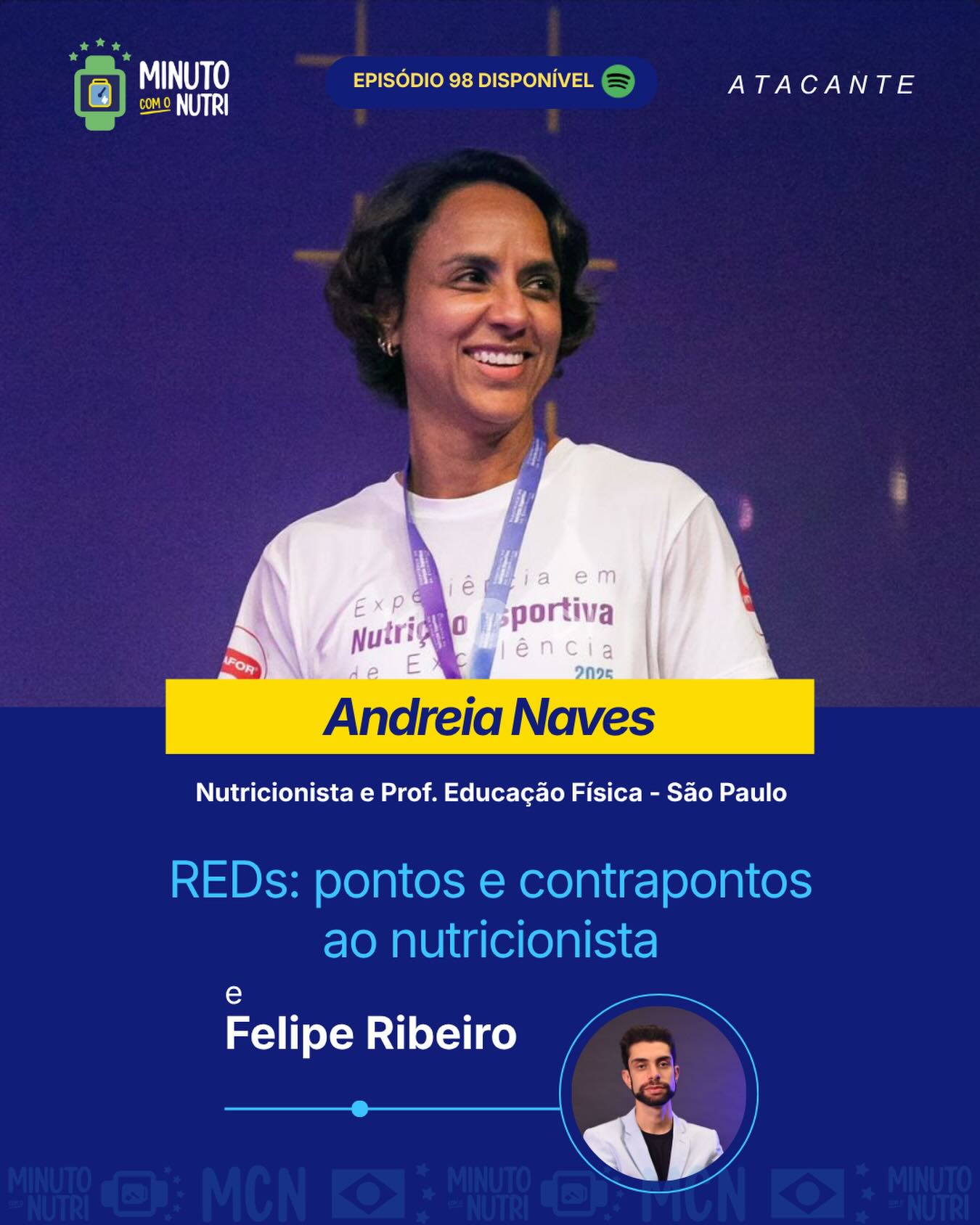 🎙️A terceira partida (episódio) da temporada 4 do Minuto com o Nutri está no ar
Está no ar o terceiro episódio da temporada 4 do Minuto com o Nutri Podcast, onde conversei com uma nutricionista esportiva e profissional de educação física que na seleção do Minuto com o Nutri, foi escalada no ataque. Ela que esteve como convidada na primeira temporada de convidados, agora retornando pela 2 vez no Minuto com o Nutri Podcast, @andreia_naves
No episódio, conversamos sobre um tema que passou por algumas discussões por grandes pesquisadores da nutrição esportiva nos 2 últimos anos: REDs, seus pontos e contrapontos ao nutricionista. Abordamos sobre se realmente a deficiência energética é o pilar central, quais outros aspectos contribuem para a síndrome, o que deve ser mapeado em nossa prática clínica, e muito mais!
Acesse o Minuto com o Nutri Podcast ao buscar no Spotify por “Minuto com o Nutri” ou “Felipe Ribeiro”, ou através do link na minha Bio. E se você ainda não segue o Minuto com o Nutri no Spotify, siga para ser notificado sempre que novos episódios forem postados (toda segunda-feira 6h), adicione o episódio à sua playlist, de 5 estrelas ao canal e aproveite o treino, o trajeto para a clínica, enquanto se arruma, ou outros momentos, e não perca por nada este episódio.
Nutrição e suplementação da ciência para a sua prática clínica, de modo leve, prático e direto ao ponto, é no Minuto com o Nutri Podcast!
