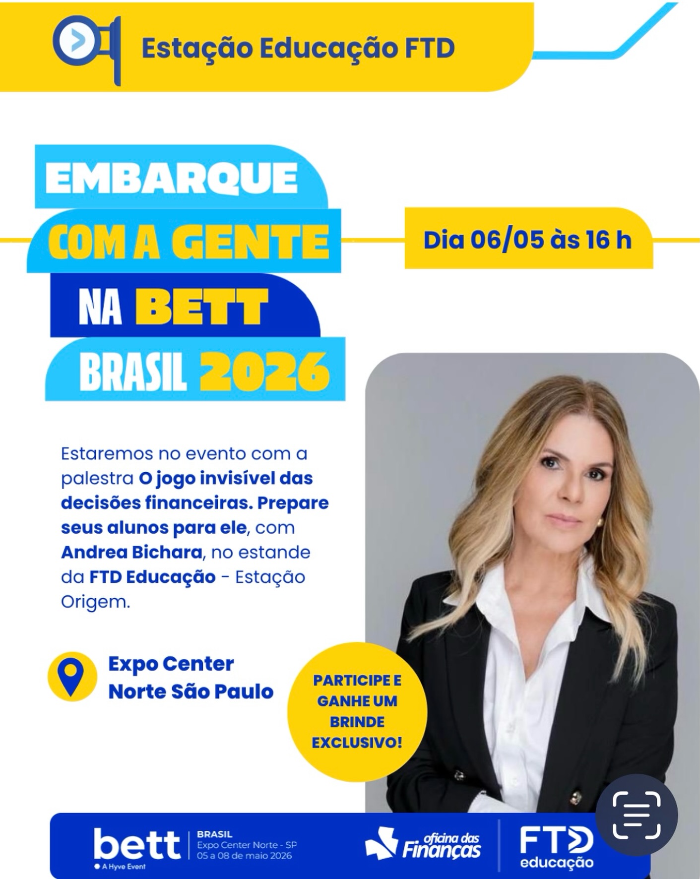A equipe da Oficina das Finanças marca presença em um dos maiores eventos de educação da América Latina, um espaço de troca, inovação e construção de novos caminhos para a educação.
E temos um convite especial para você, a nossa diretora pedagógica, Andréa Bichara, fará a palestra
“O jogo invisível das decisões financeiras”, trazendo reflexões sobre como as escolhas para a Copa do Mundo impactam a forma como lidamos com o dinheiro.
📅 6 de maio, 16h
📍 Estande da FTD Educação – Espaço Origem.
Uma oportunidade de ampliar o olhar sobre a educação de comportamentos financeiros e suas aplicações no contexto escolar com aplicação reais de cotidiano.
Se você estiver pela Bett Educar, será uma alegria te encontrar no estande da FTD.
#OficinaDasFinanças #BettEducar #BettBrasil2026 #EducaçãoDeComportamentosFinanceiros