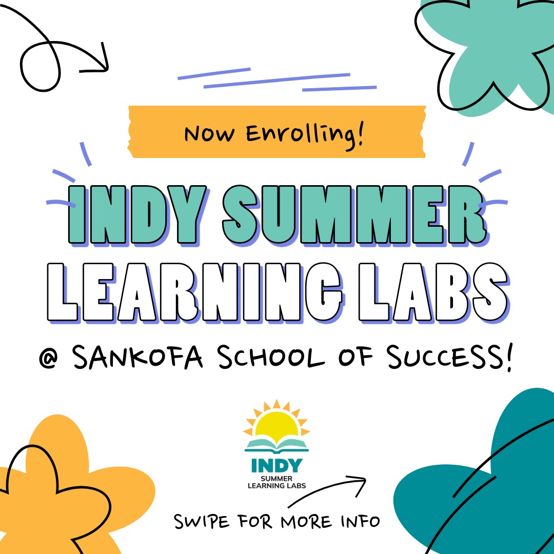 Summer School Enrollment is Open!
We are proud to host another Sankofa Summer School aka. Indy Summer Learning Labs.
Swipe right to learn more and enroll your child!
Link in Bio for Enrolling Your Child!
Please share this with anyone that has a child entering 1st grade through 5th grade!