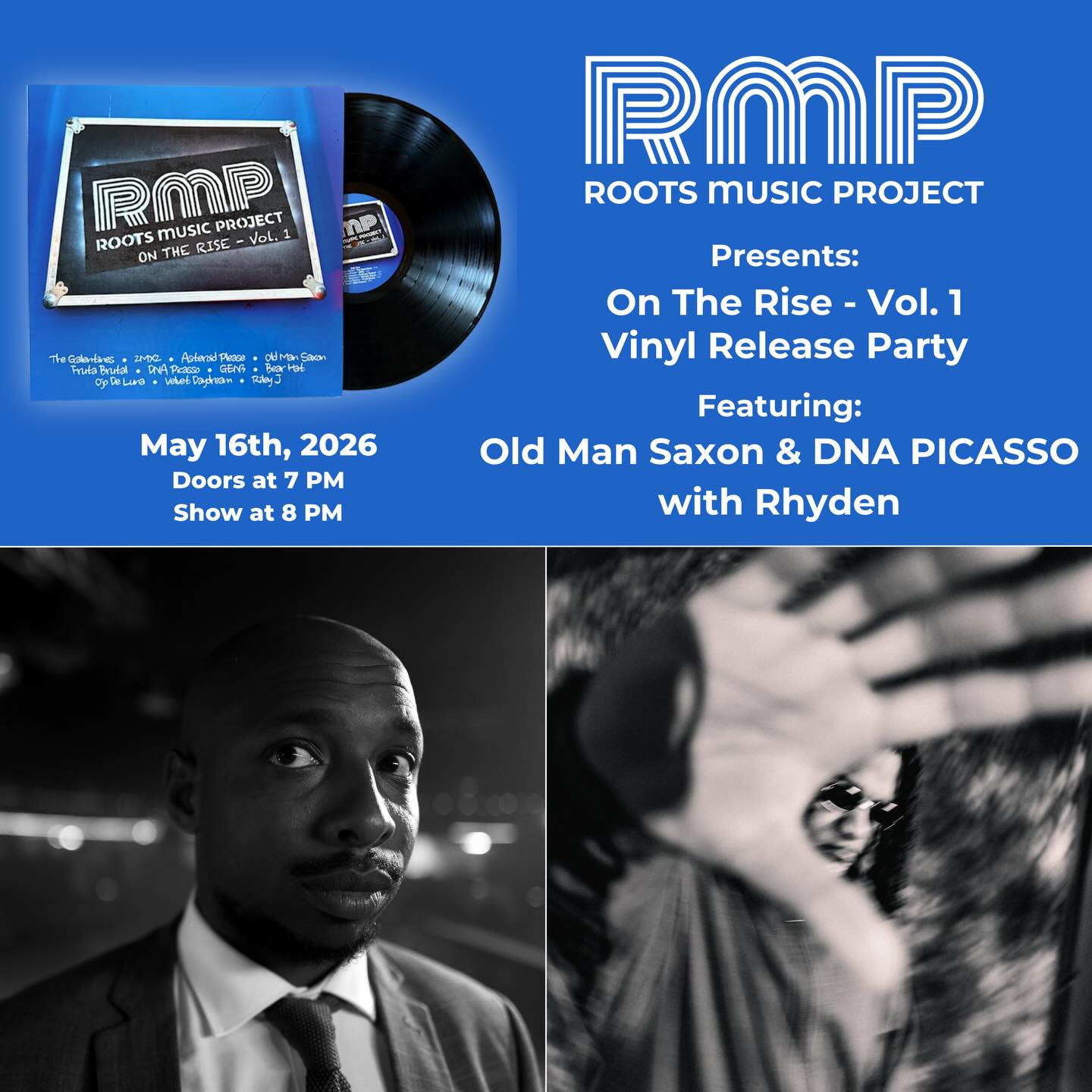 🎵 IT’S HAPPENING 🎵
On Saturday, May 16th at Roots Music Project — the “On The Rise Vol. 1” Vinyl Release Party is your next can’t-miss night 🔥
Featuring some of Colorado’s hottest acts:
🎤 Old Man Saxon @saxonoldman1
🎶 DNA Picasso @dnapicasso
✨ Rhyden — TEMPO rising star
Come out, support local music, grab the new vinyl, and be part of something special 🎧💿
🚪 Doors: 7:00pm
🎤 Show: 8:00pm
🎟 Get your tickets at: RMPtix.com
.
.
.
#HipHopBoulder #VinylRelease #LiveMusicBoulder #ColoradoArtists #RootsMusicProject